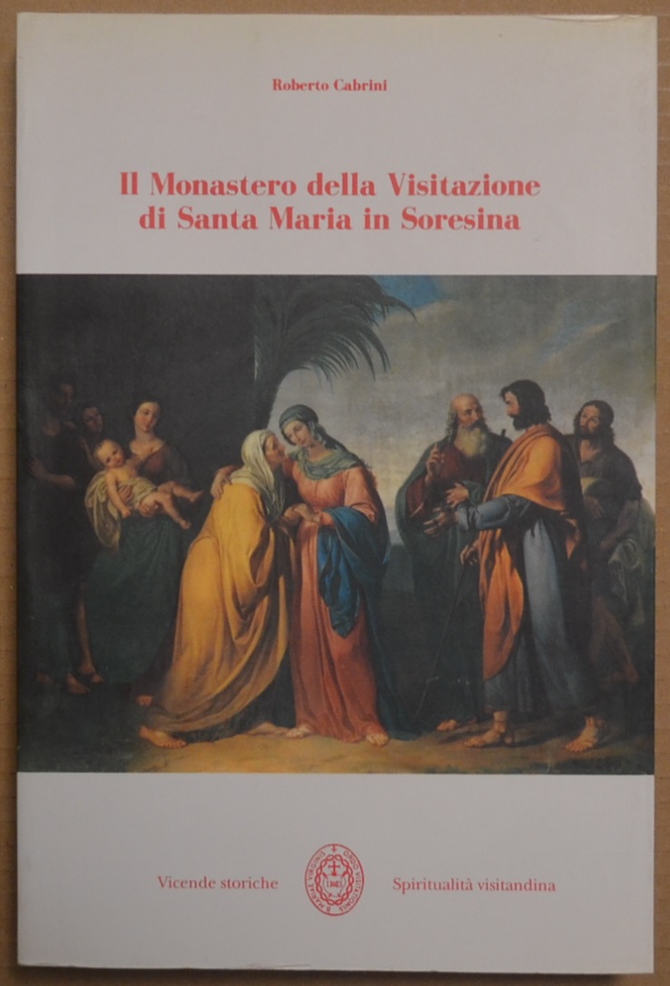 Il monastero della Visitazione di Santa Maria in Soresina