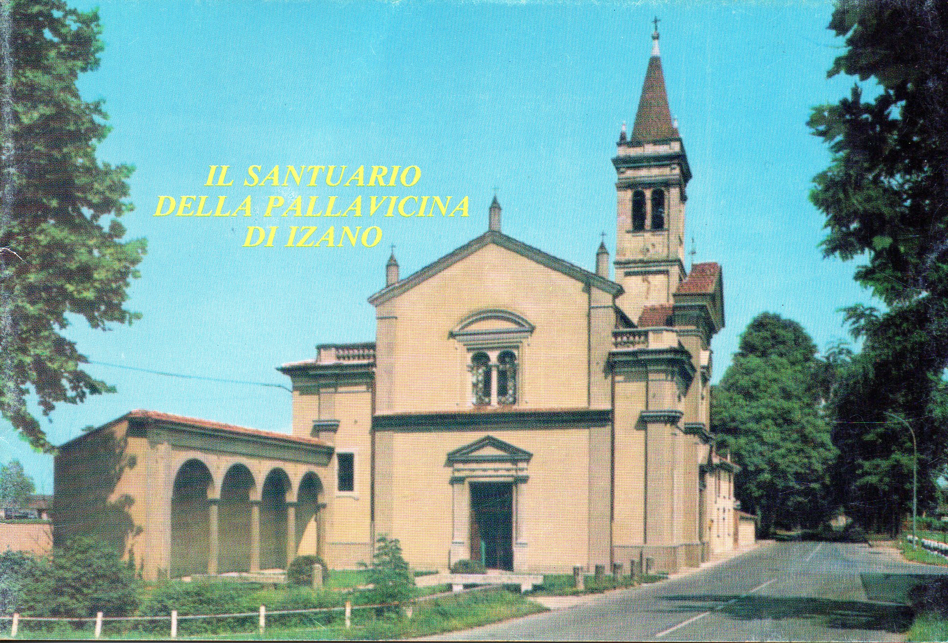 Il santuario della Pallavicina Izano