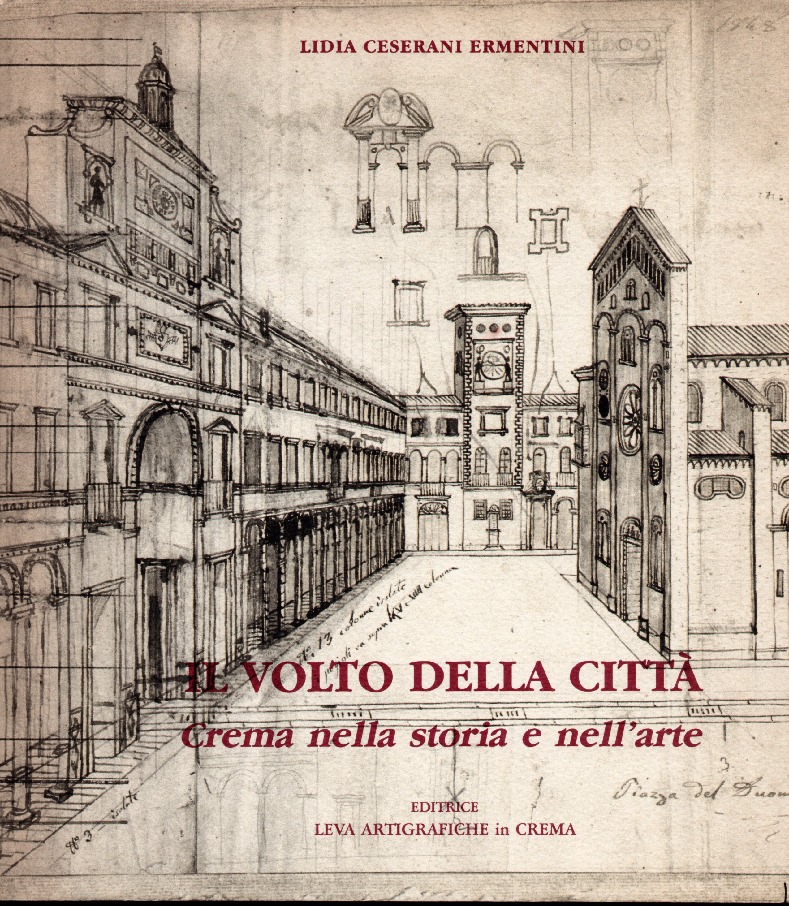 Il volto della città. Crema nella storia e nell'arte