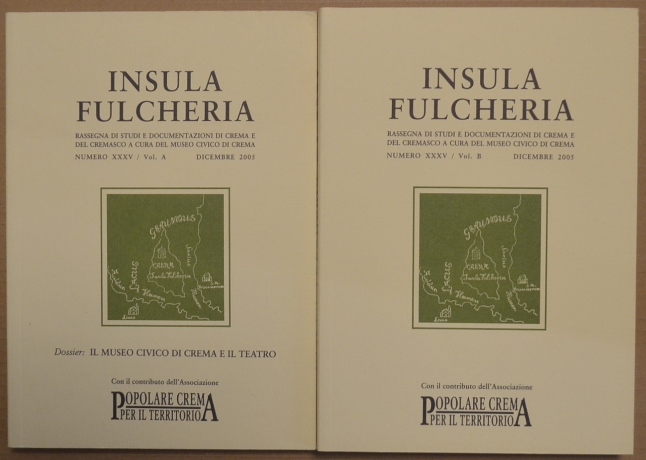 Insula Fulcheria XXXV, 2005, voll. A e B