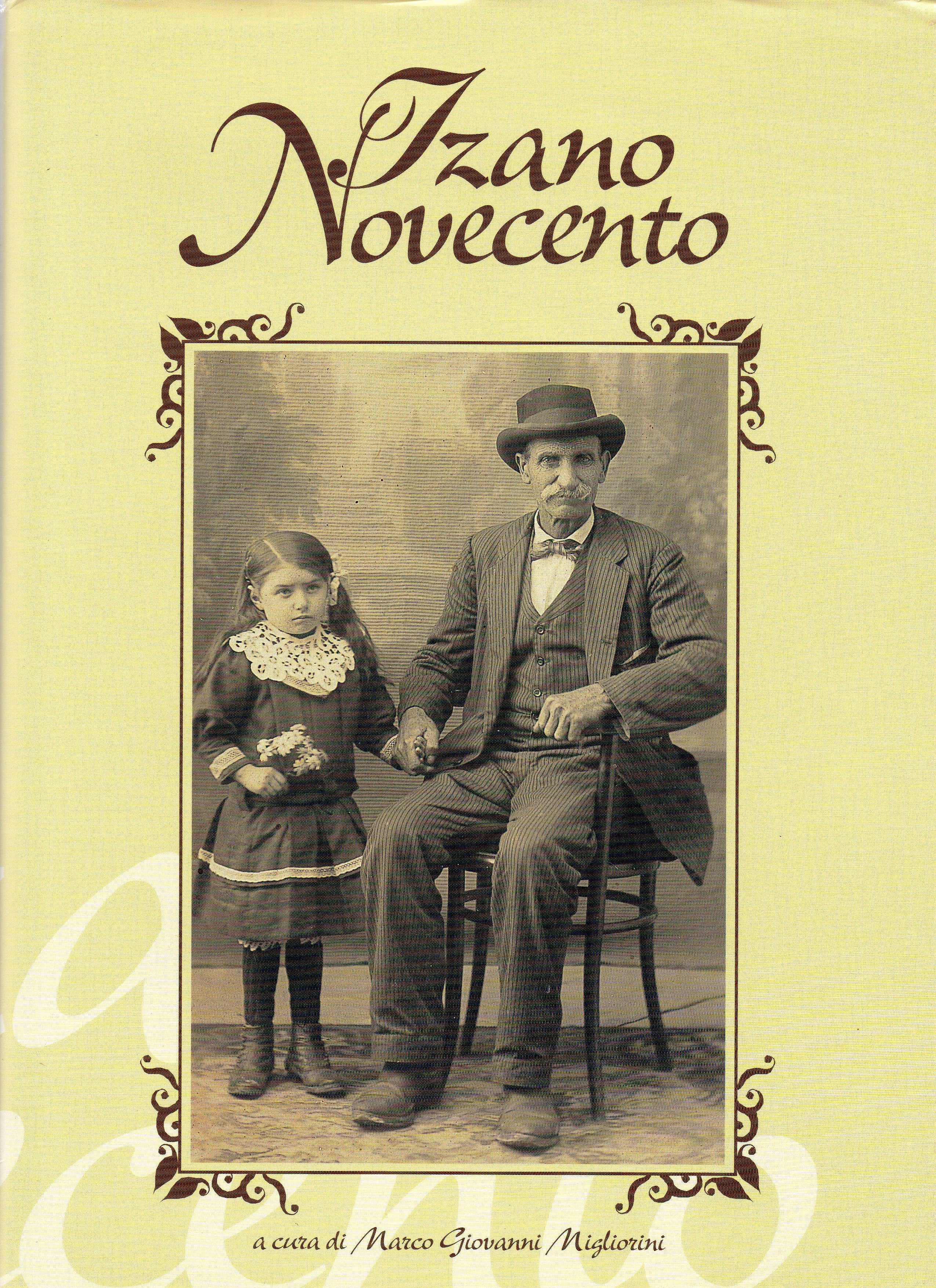 Izano Novecento. Il secolo appena trascorso viene rievocato attraverso una …