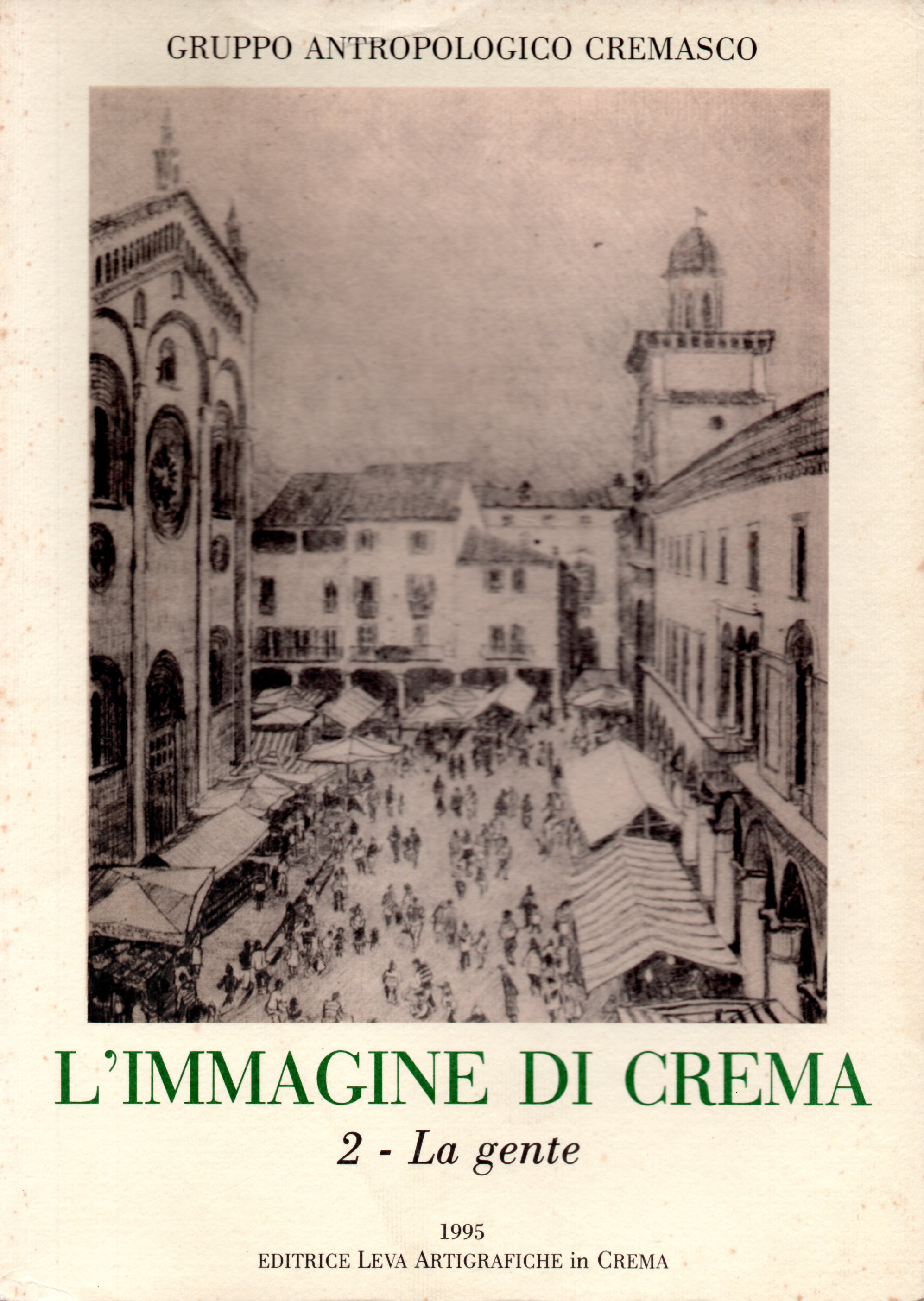 L'immagine di Crema. 2. La gente