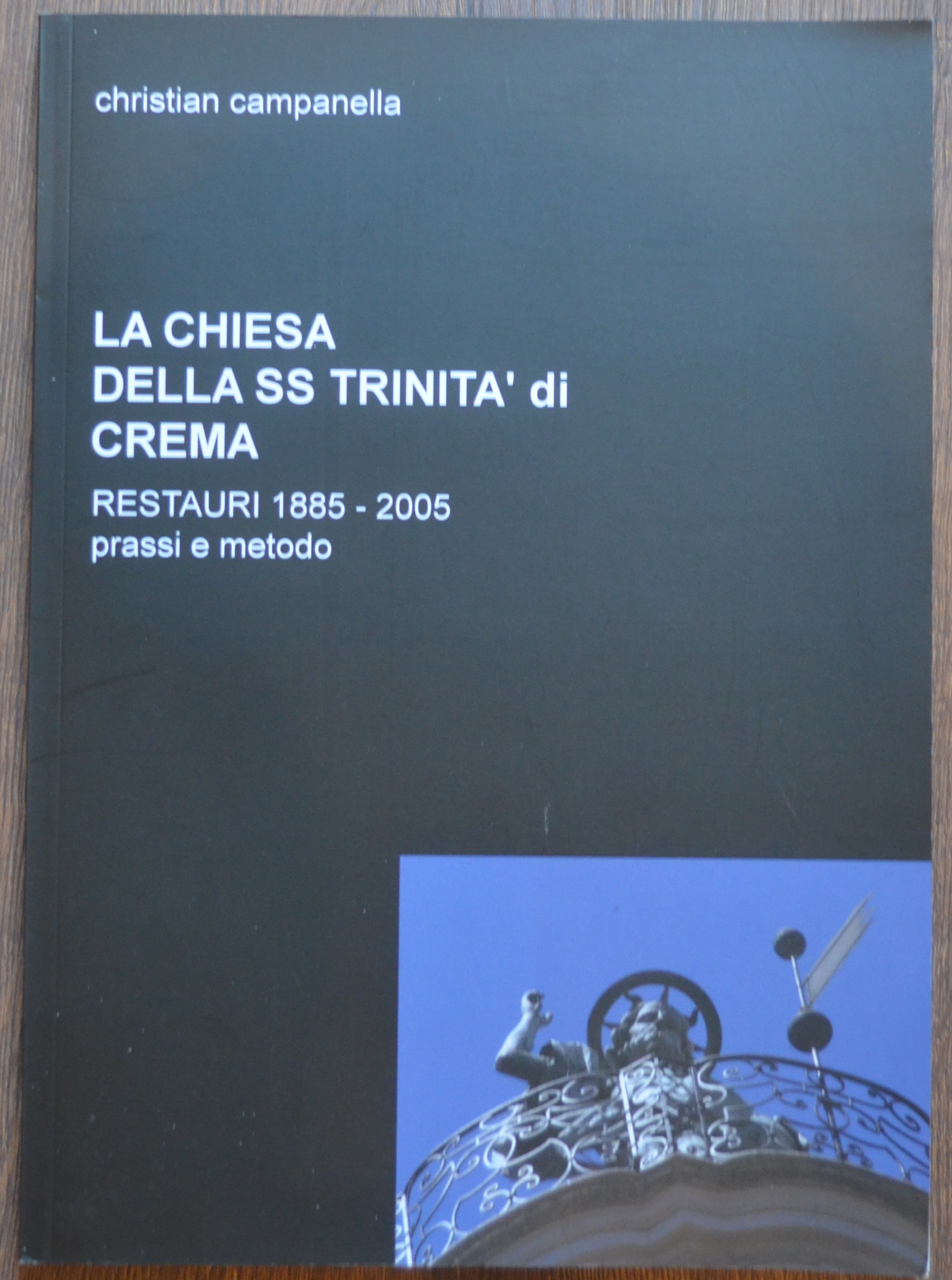 La chiesa della ss. Trinità di Crema. Restauri 1885 - …