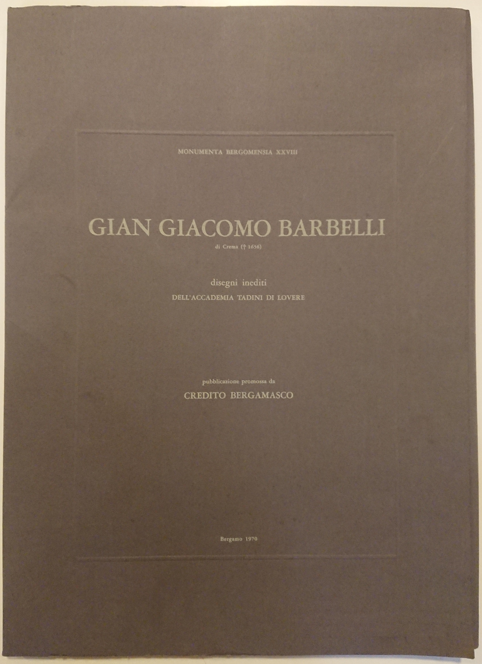 Gian Giacomo Barbelli. Disegni indediti dell'Accademia Tadini di Lovere