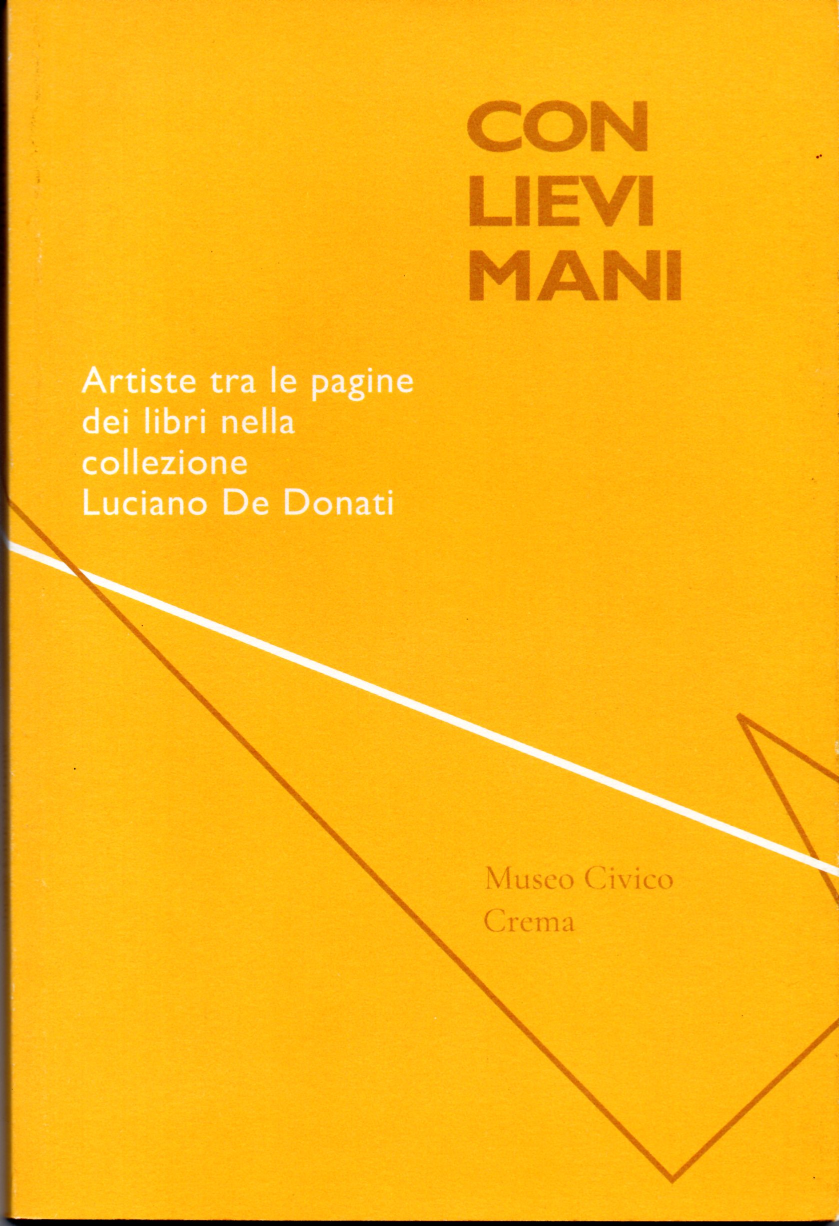 Con lievi mani. Artiste tra le pagine dei libri nella …