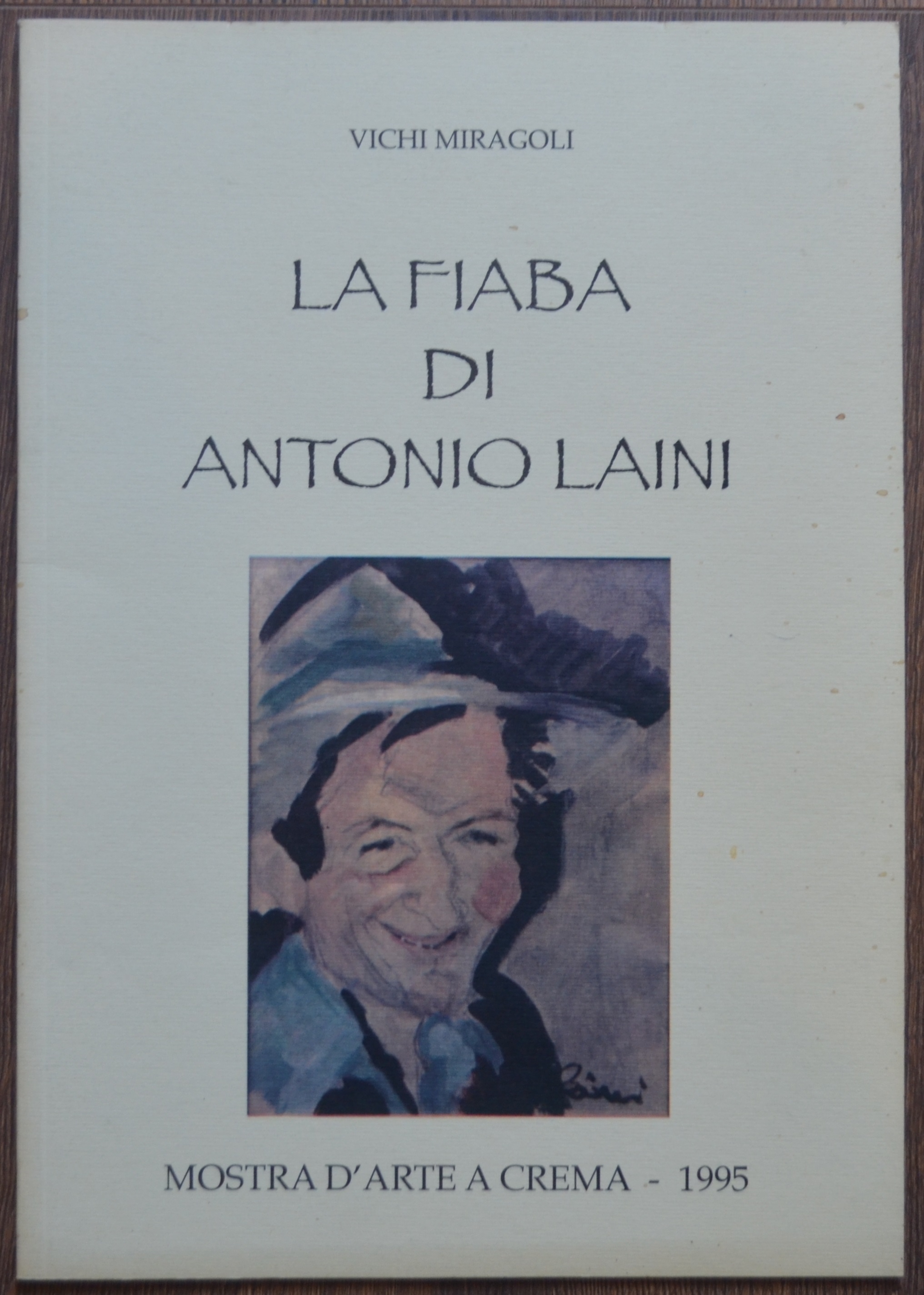 La fiaba di Antonio Laini - Mostra d'arte a Crema …