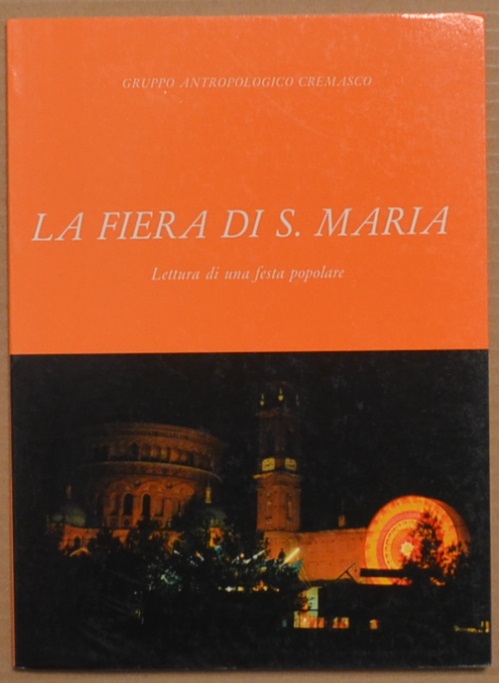 La fiera di S. Maria. Lettura di una festa popolare