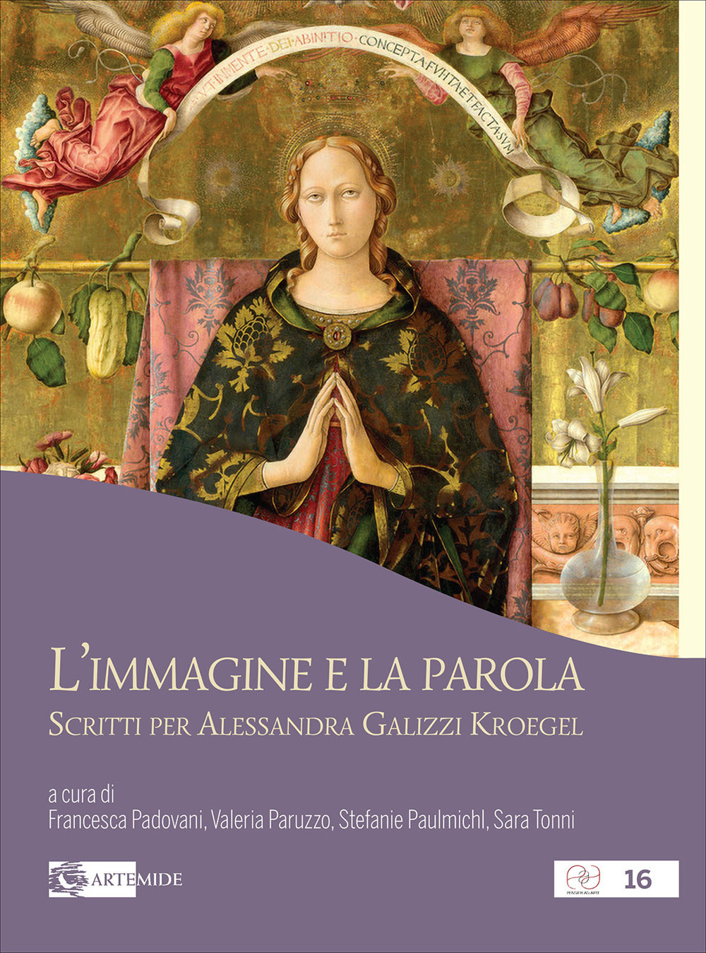 L’immagine e la parola. Scritti per Alessandra Galizzi Kroegel