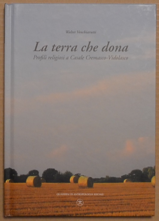 La terra che dona. Profili religiosi a Casale Cremasco - …