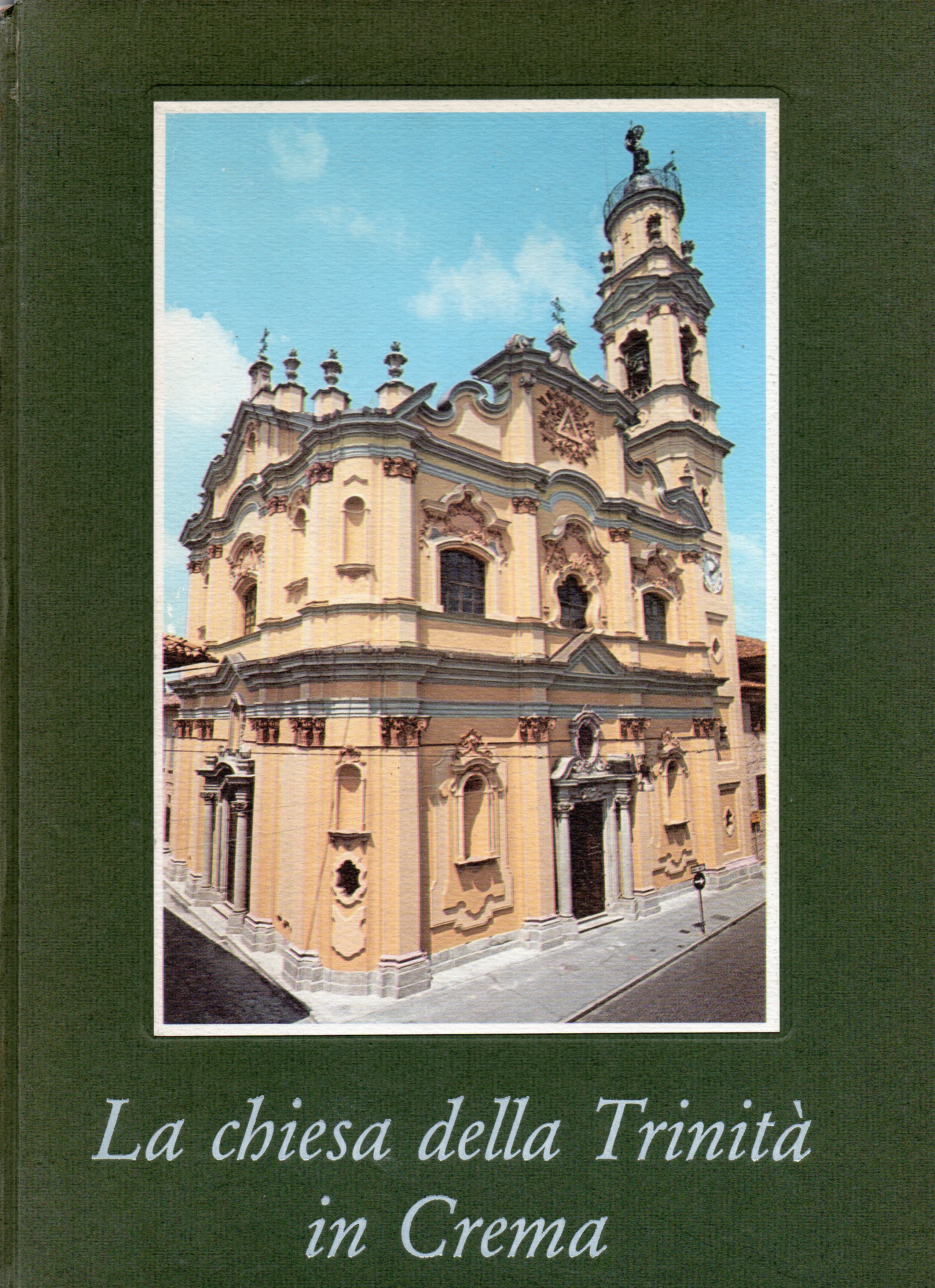 La chiesa della Trinità in Crema