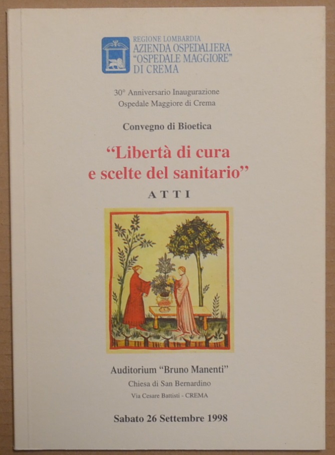 "Libertà di cura e scelte del sanitario". 30° Anniversario Inaugurazione …