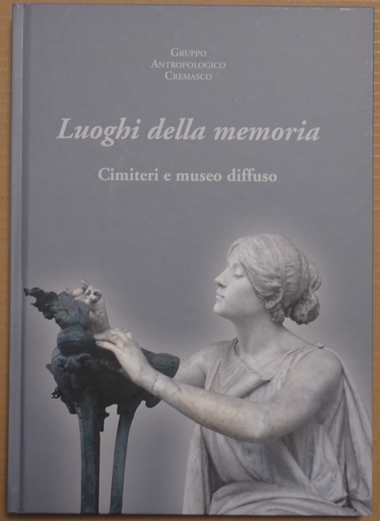 Luoghi della memoria. Cimiteri e museo diffuso