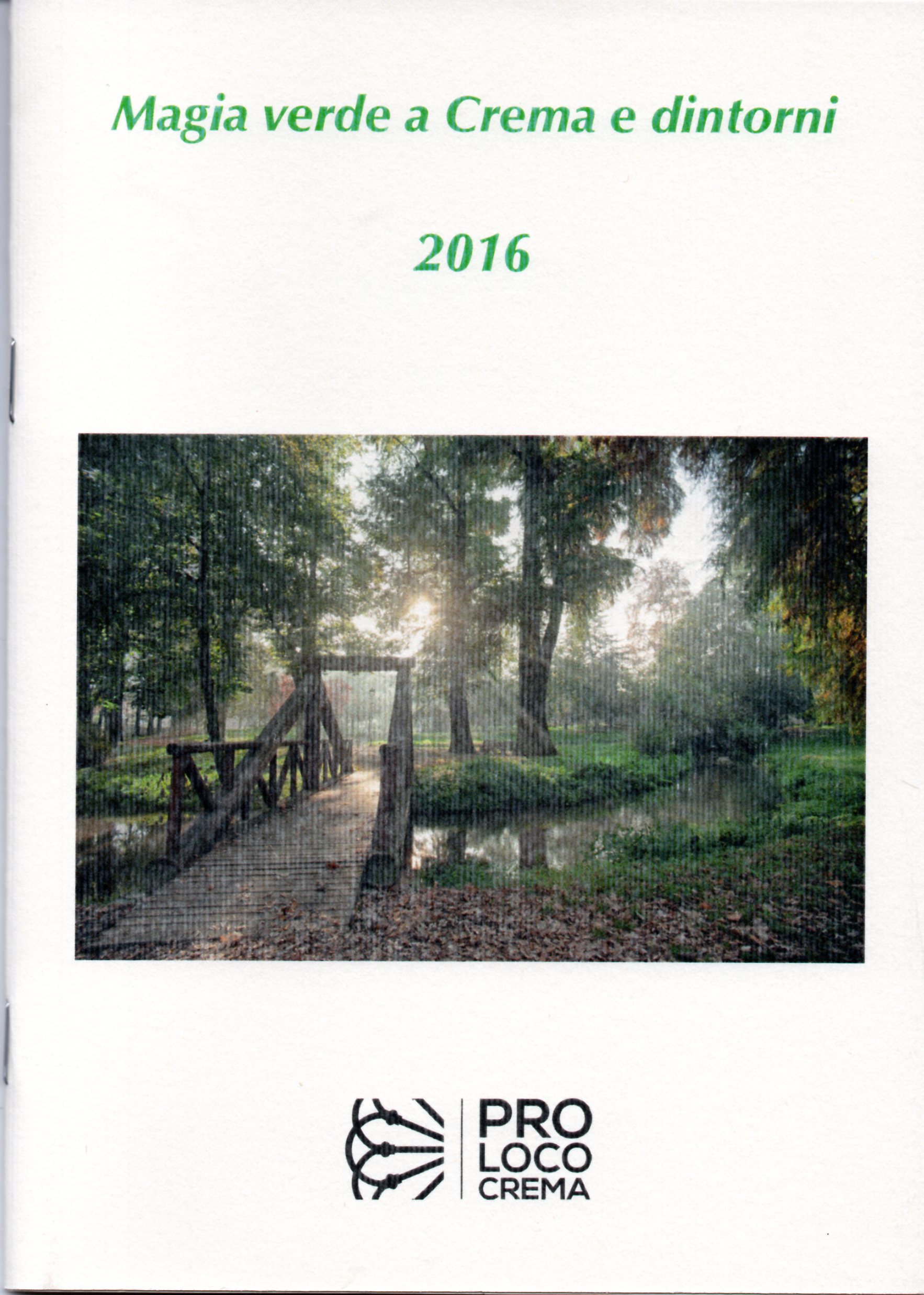 Magia verde a Crema e dintorni