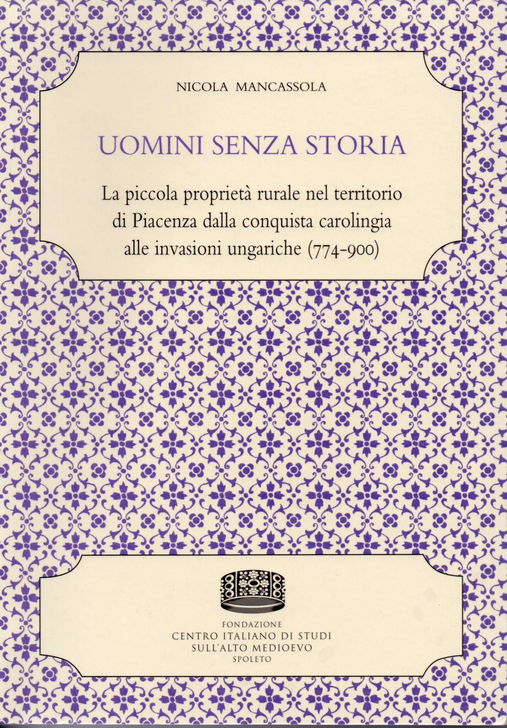 Uomini senza storia. La piccola proprietà rurale nel territorio di …