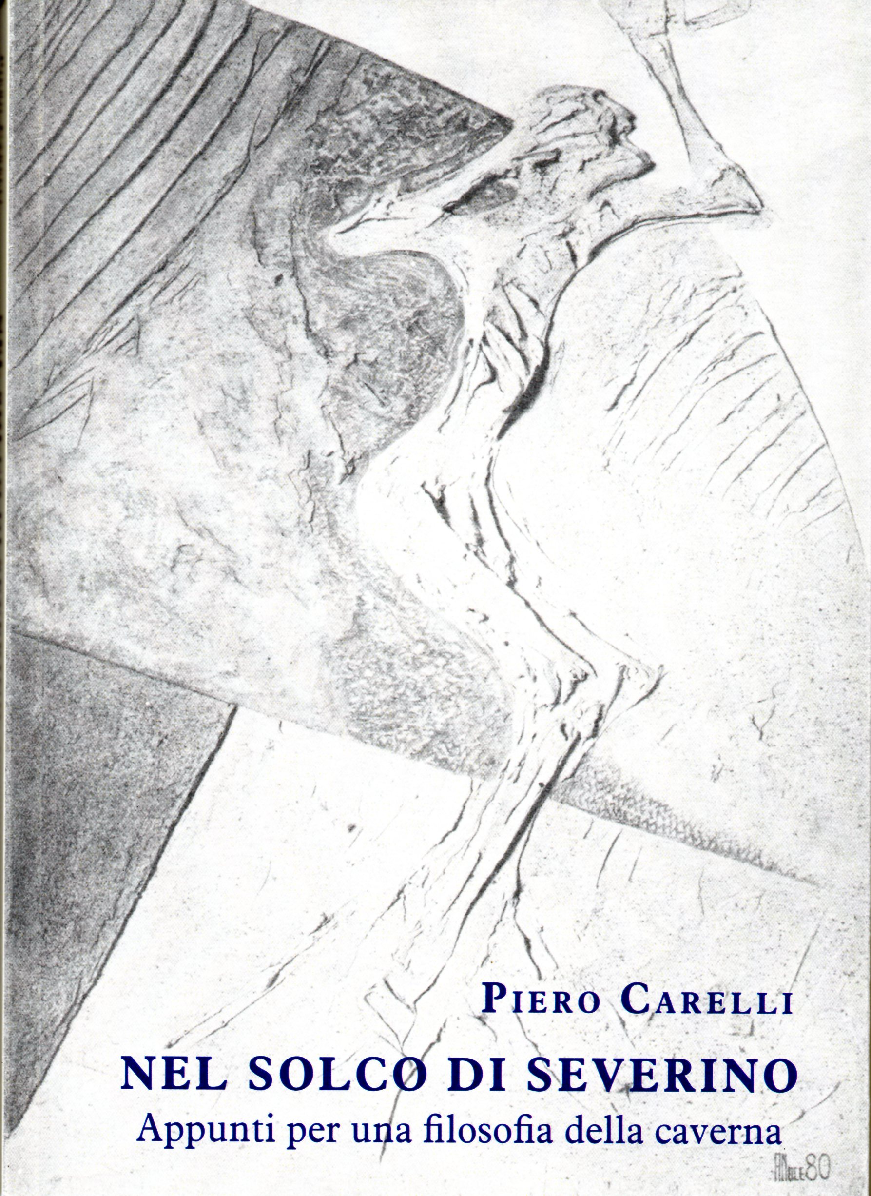 Nel solco di Severino. Appunti per una filosofia della caverna