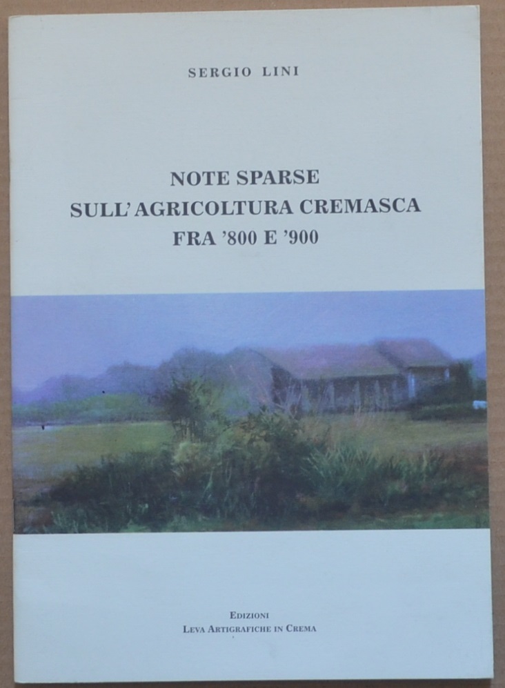 Note sparse sull'agricoltura cremasca fra '800 e '900