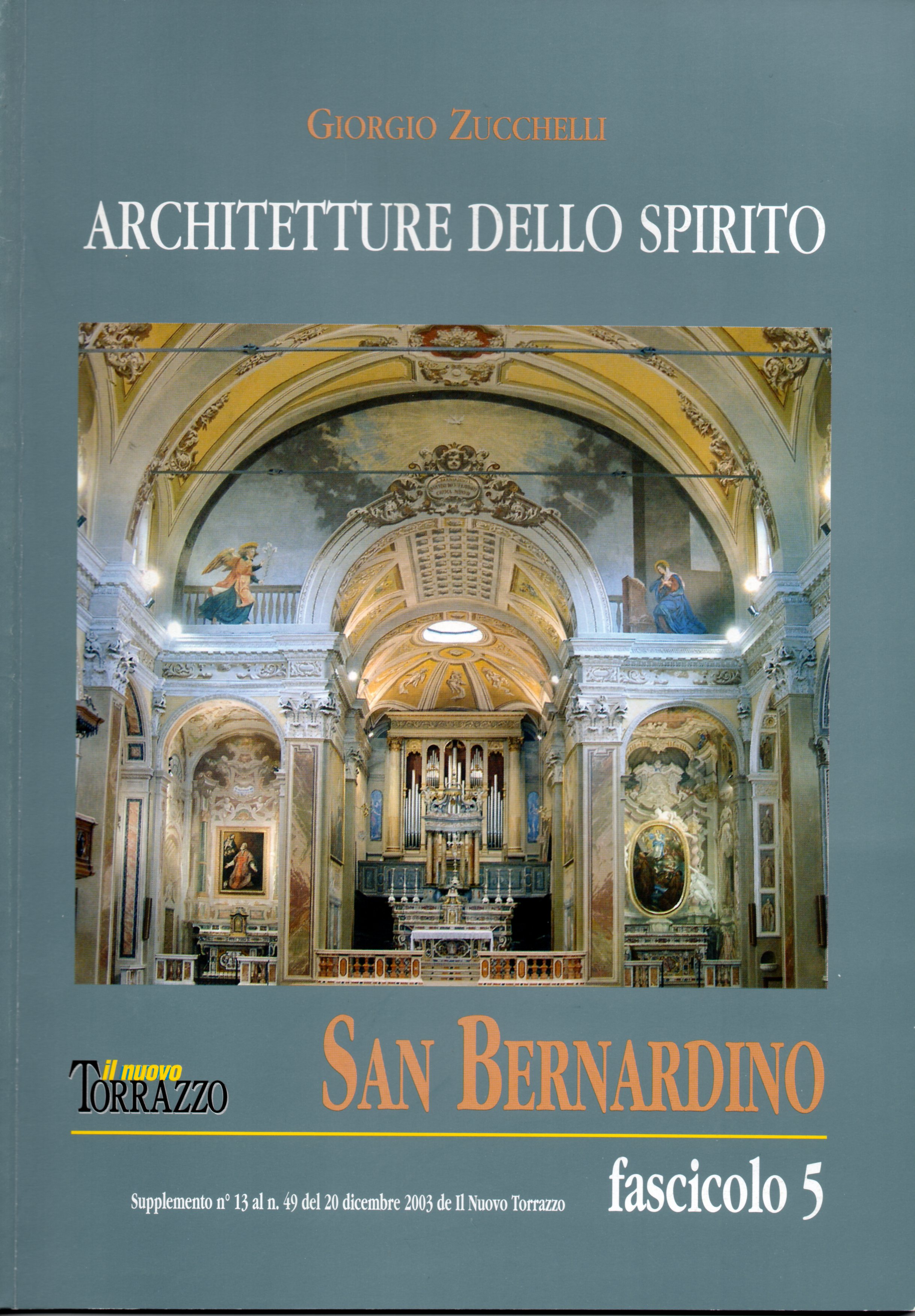 Architetture dello spirito. Fascicolo 5. San Bernardino degli Osservanti