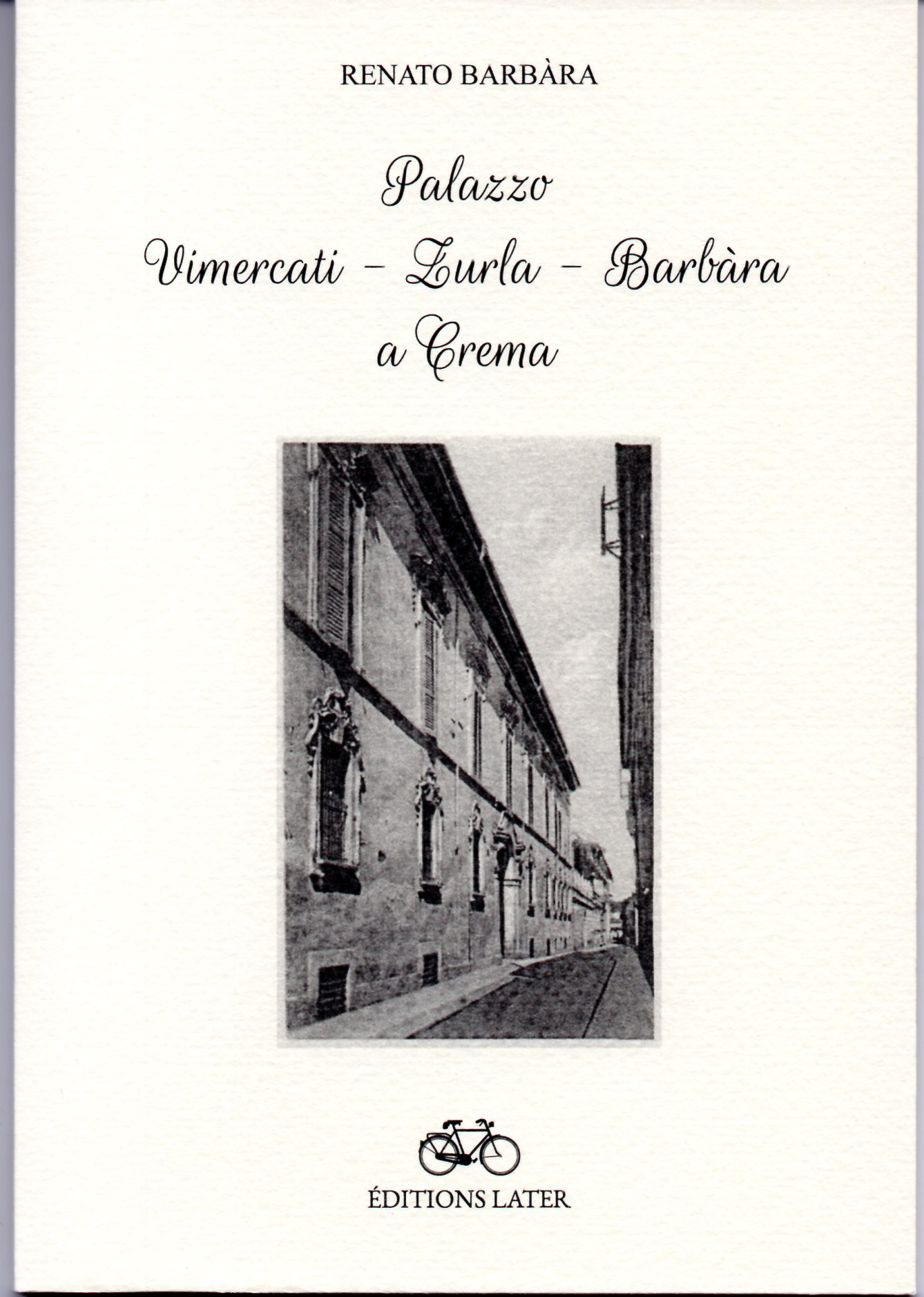 Palazzo Vimercati - Zurla - Barbàra a Crema