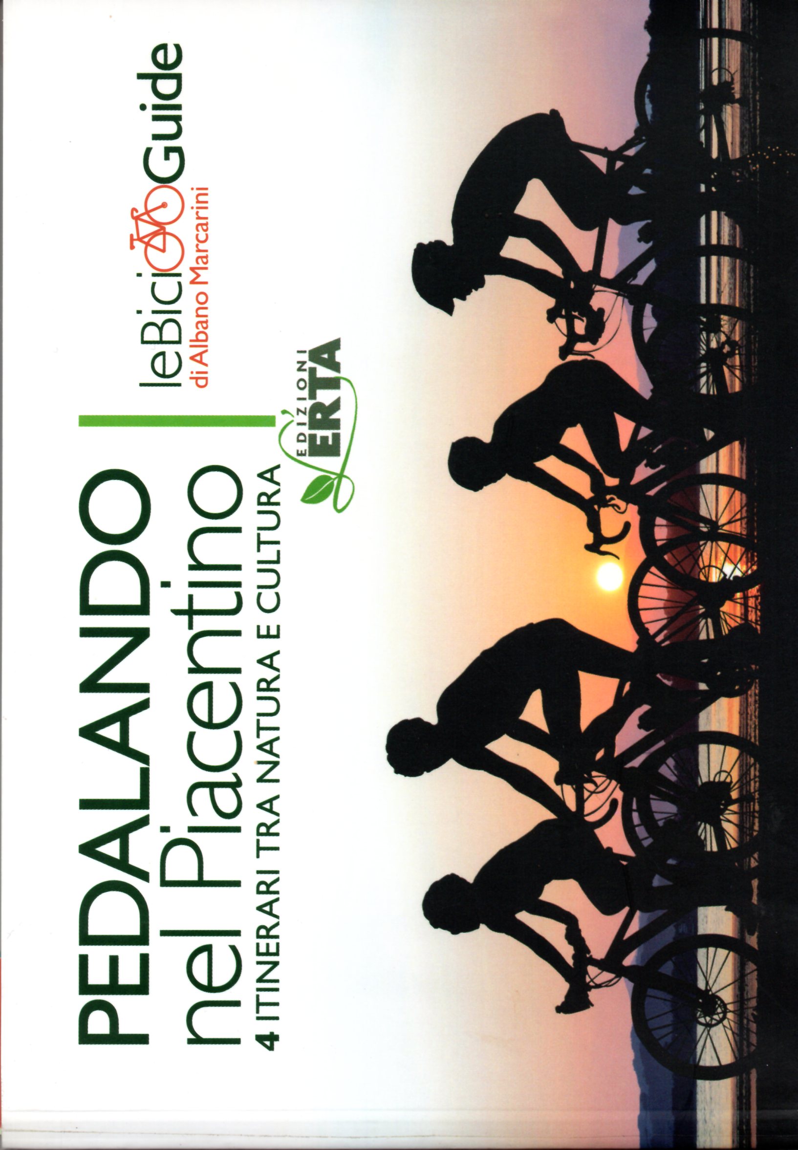 Pedalando nel Piacentino. 4 itinerari tra natura e cultura