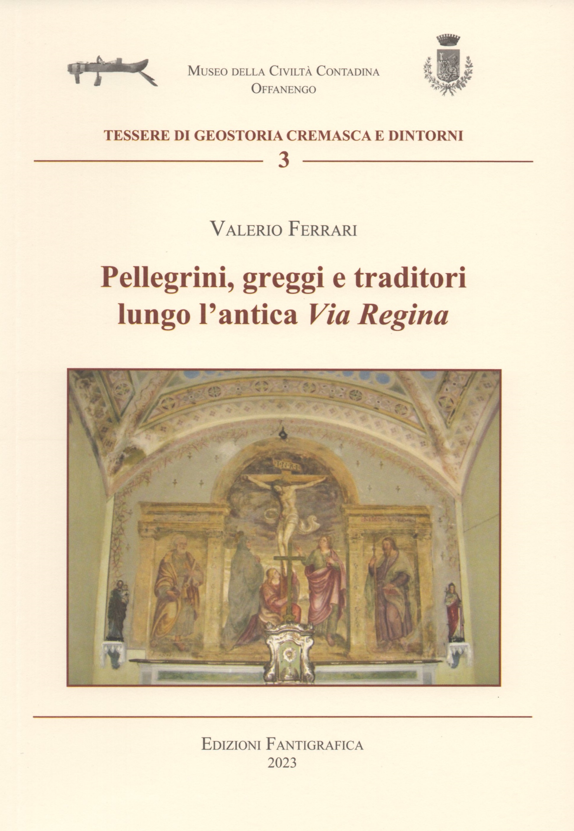 Pellegrini, greggi e traditori lungo l'antiva Via Regina