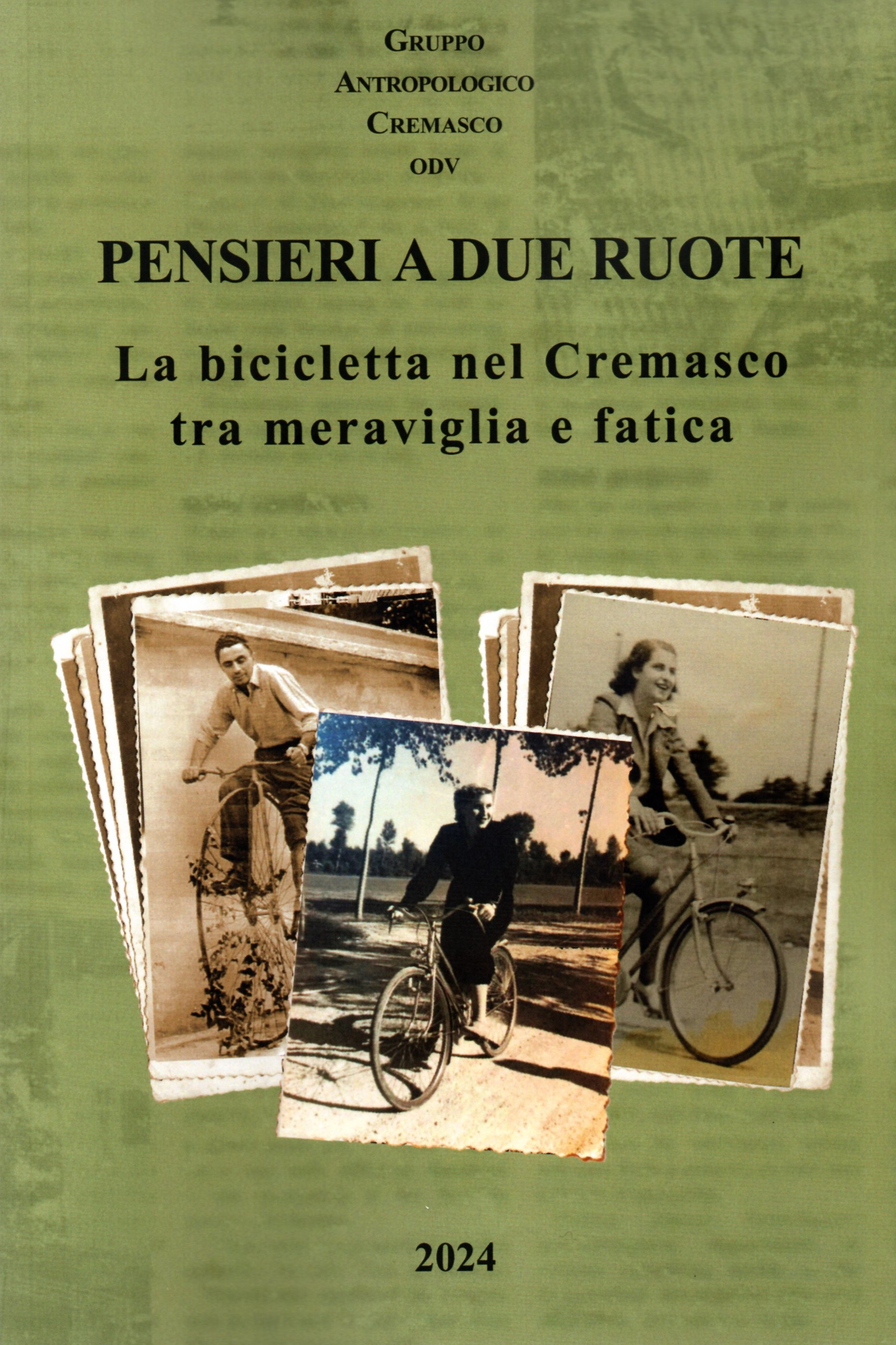 Pensieri a due ruote. La bicicletta nel Cremasco tra meraviglia …