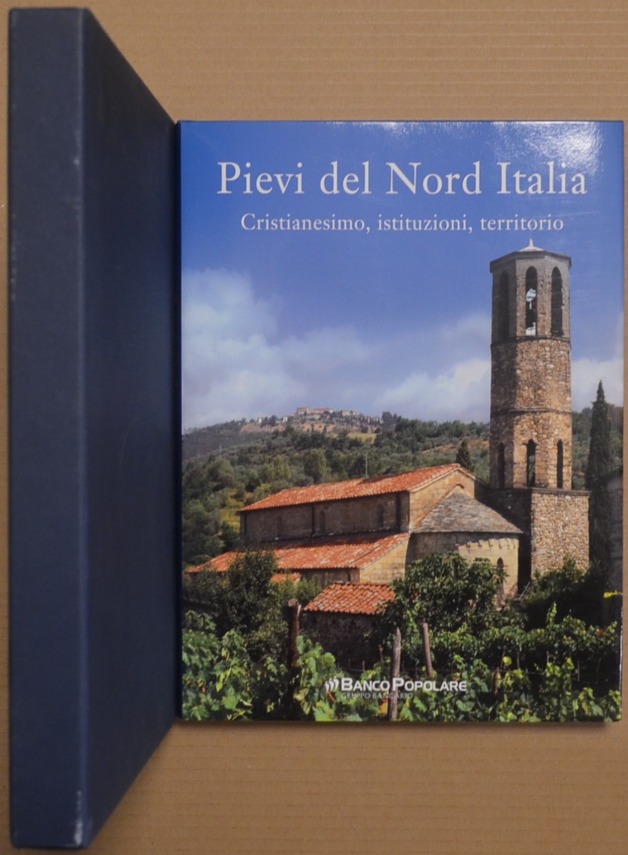 Pievi del nord Italia. Cristianesimo, istituzioni, territorio