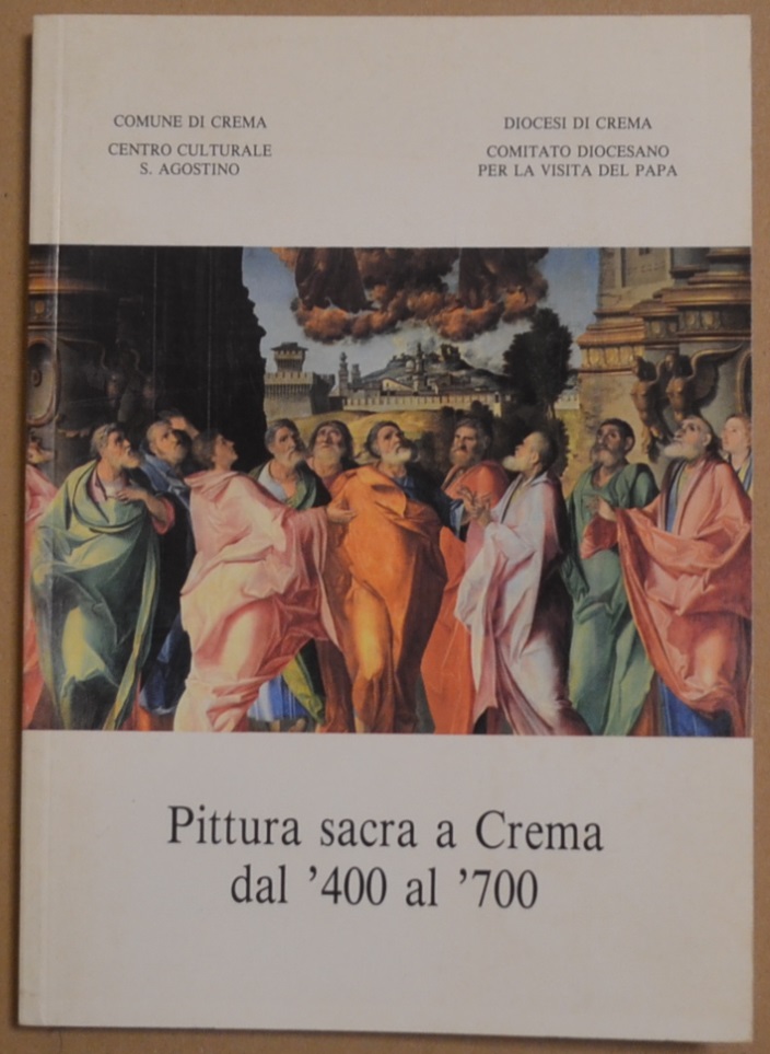 Pittura sacra a Crema dal ’400 al ’700