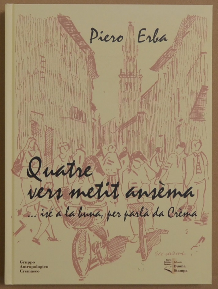 Quatre vers metit ansèma… isé a la buna, per parlà …