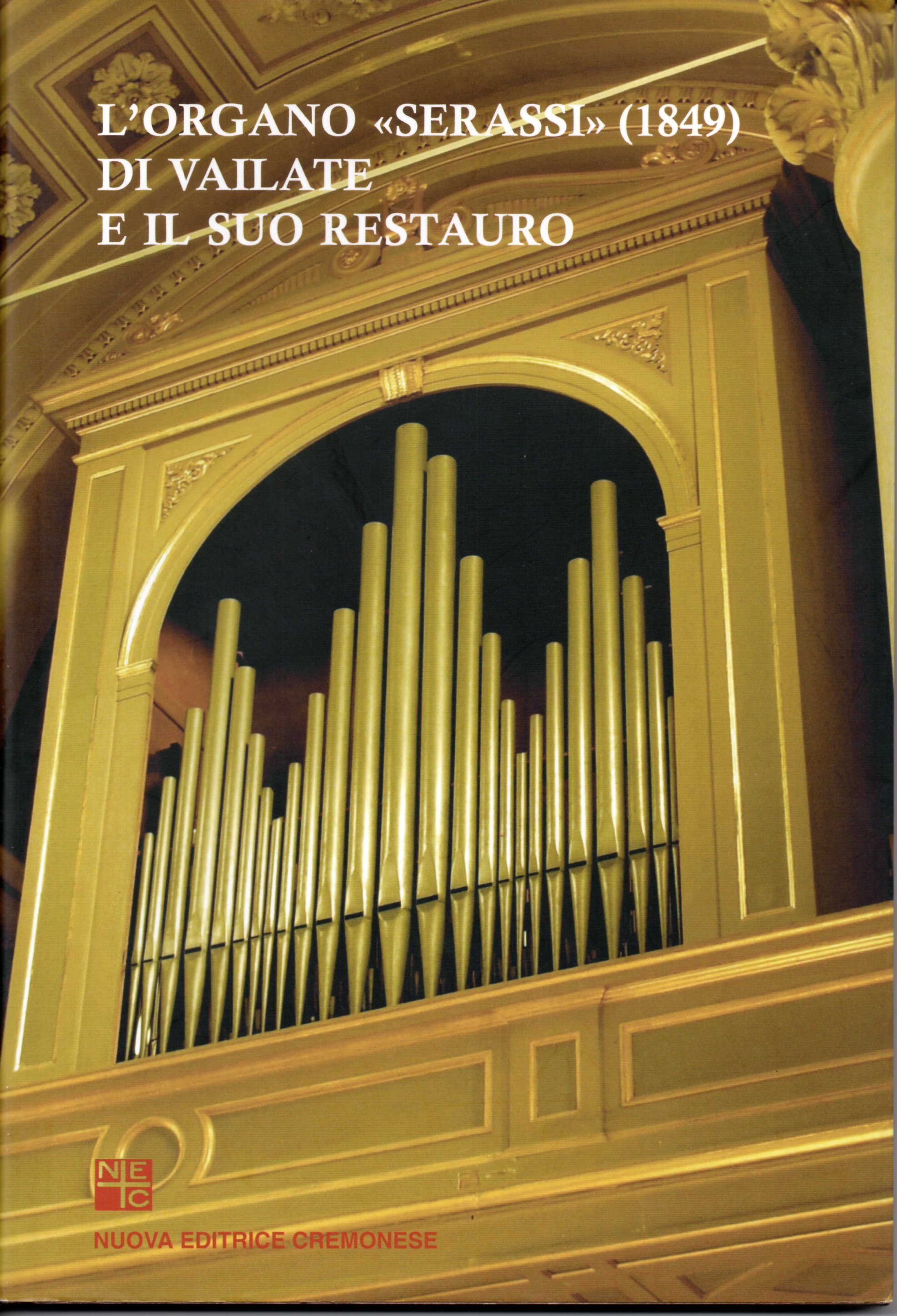 L'organo Serassi (1849) di Vailate e il suo restauro