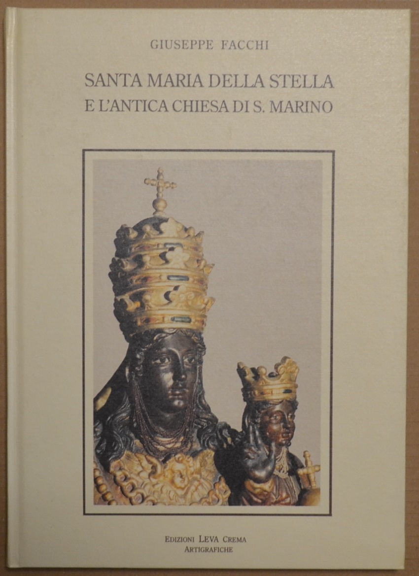 Santa Maria della Stella e l'antica chiesa di S. Marino