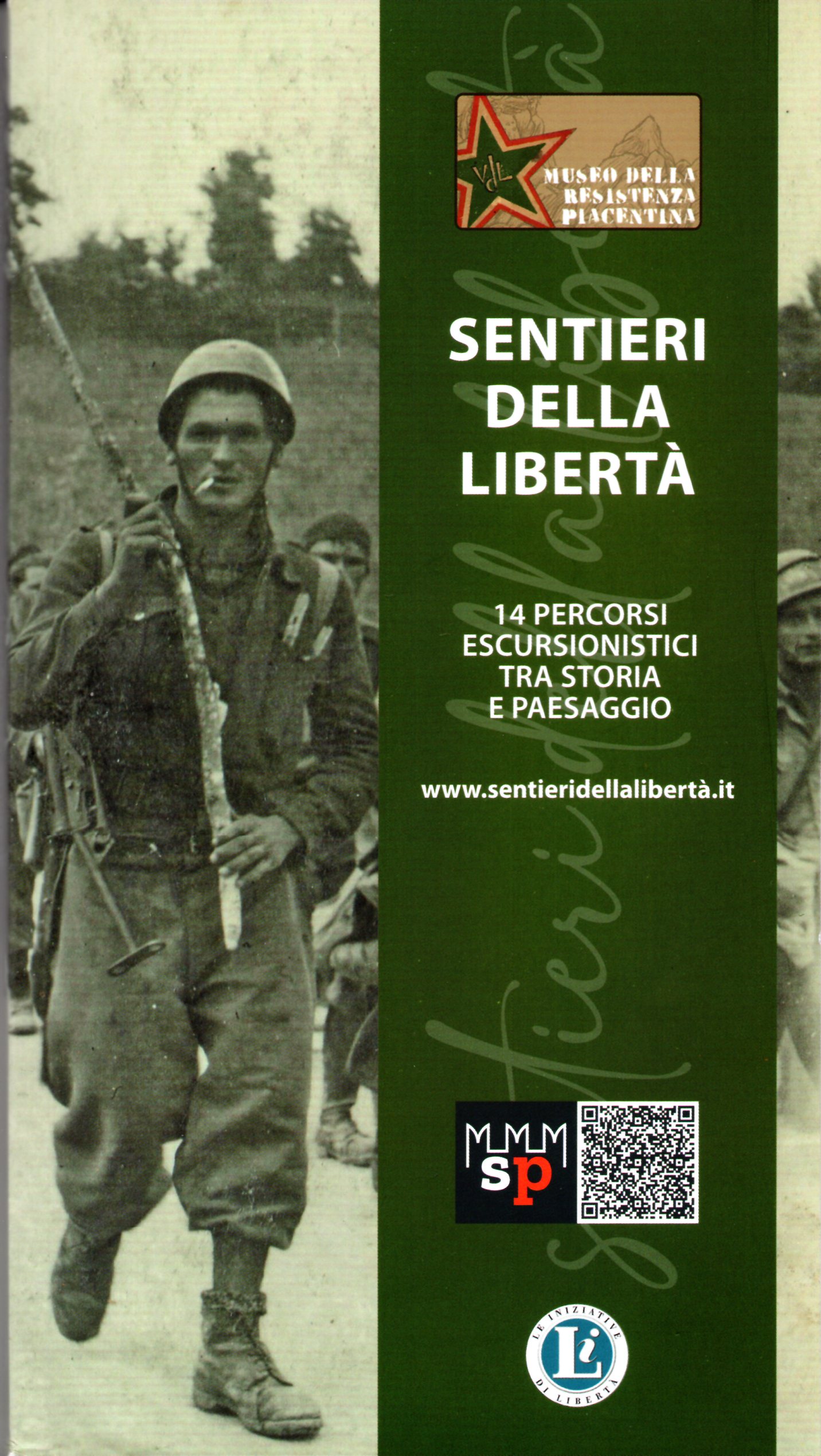 Sentieri della libertà, vol. 1. 14 percorsi escursionistici tra storia …