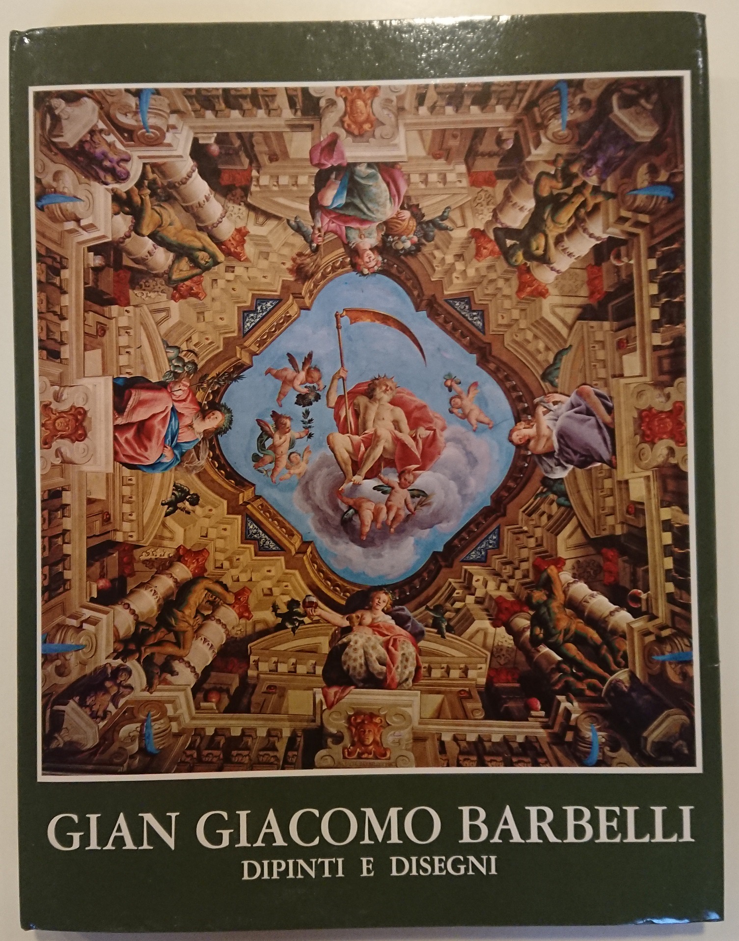 Gian Giacomo Barbelli. Dipinti e disegni con 224 illustrazioni
