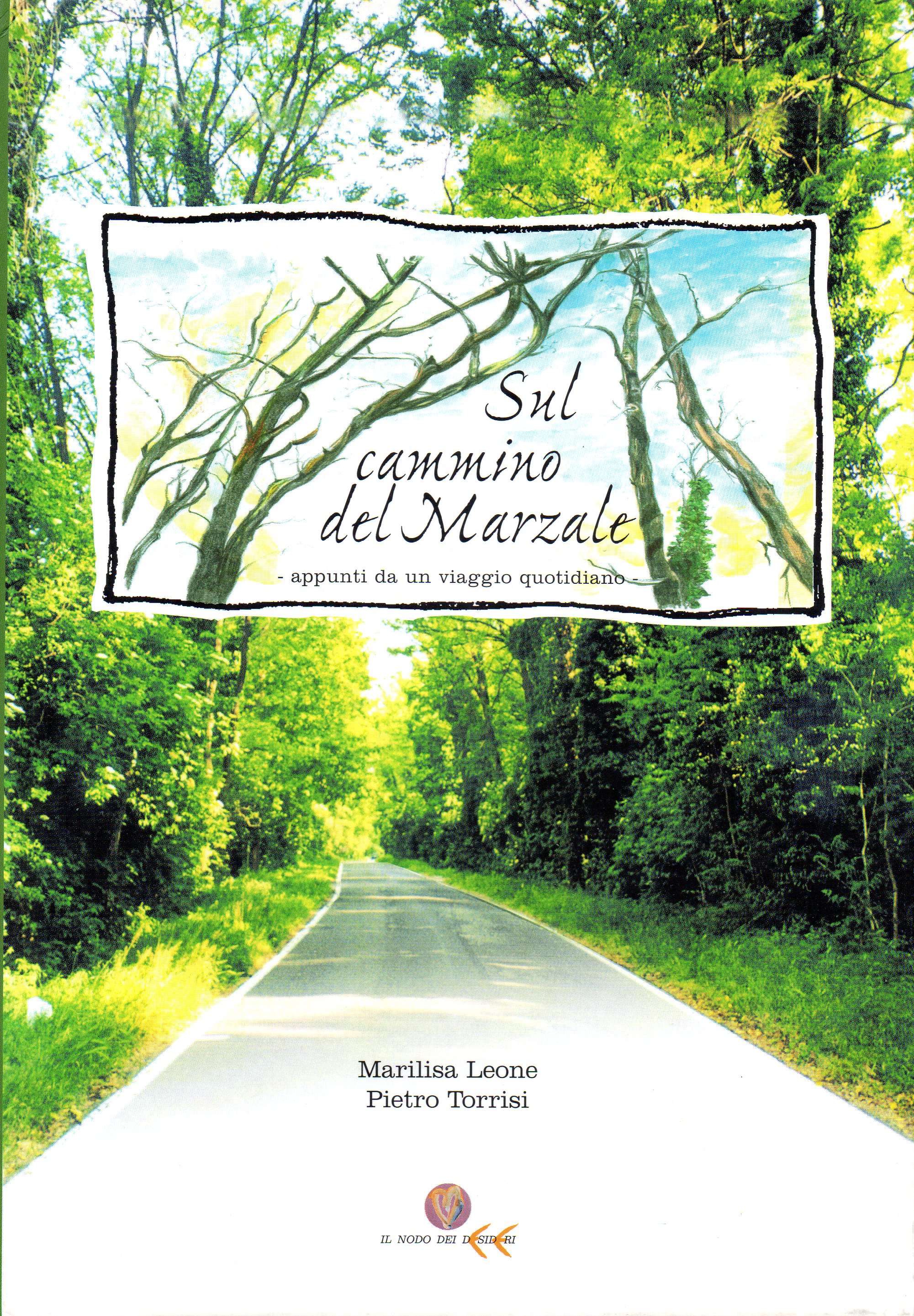 Sul cammino del Marzale. Appuntamenti da un viaggio quotidiano