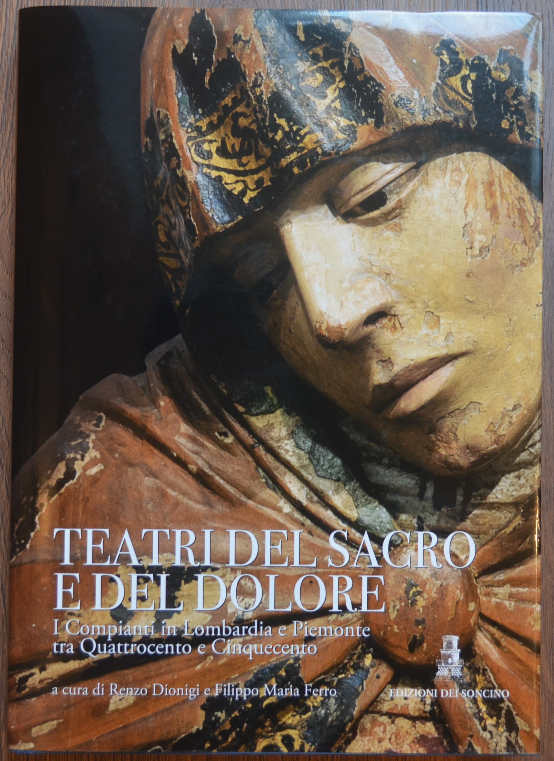 Teatri del sacro e del dolore. I compianti in Lombardia …