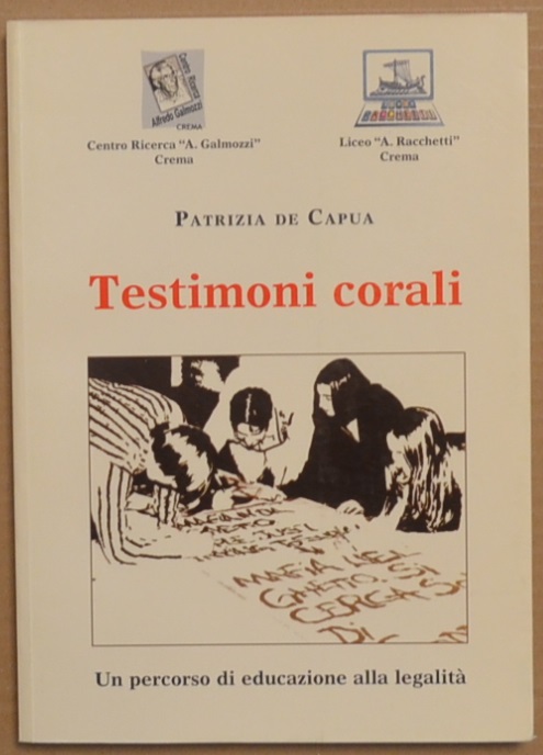 Testimoni corali. Un percorso di educazione alla legalità