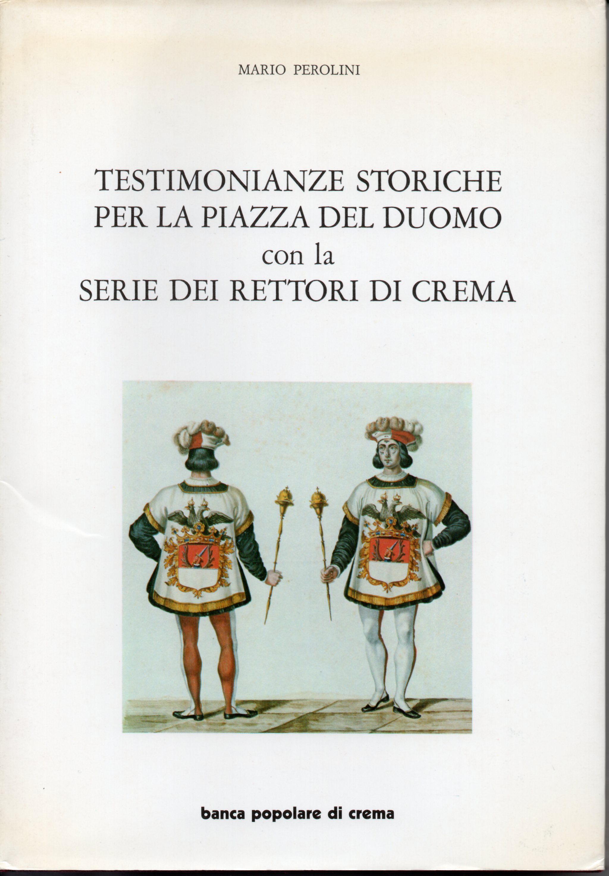 Testimonianze storiche per la piazza del Duomo con la serie …