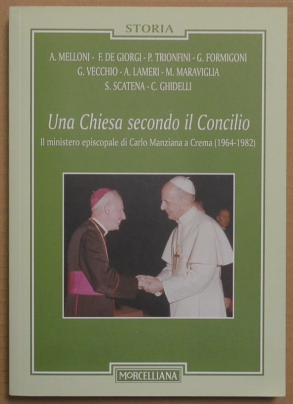 Una chiesa secondo il Concilio. Il ministero episcopale di Carlo …