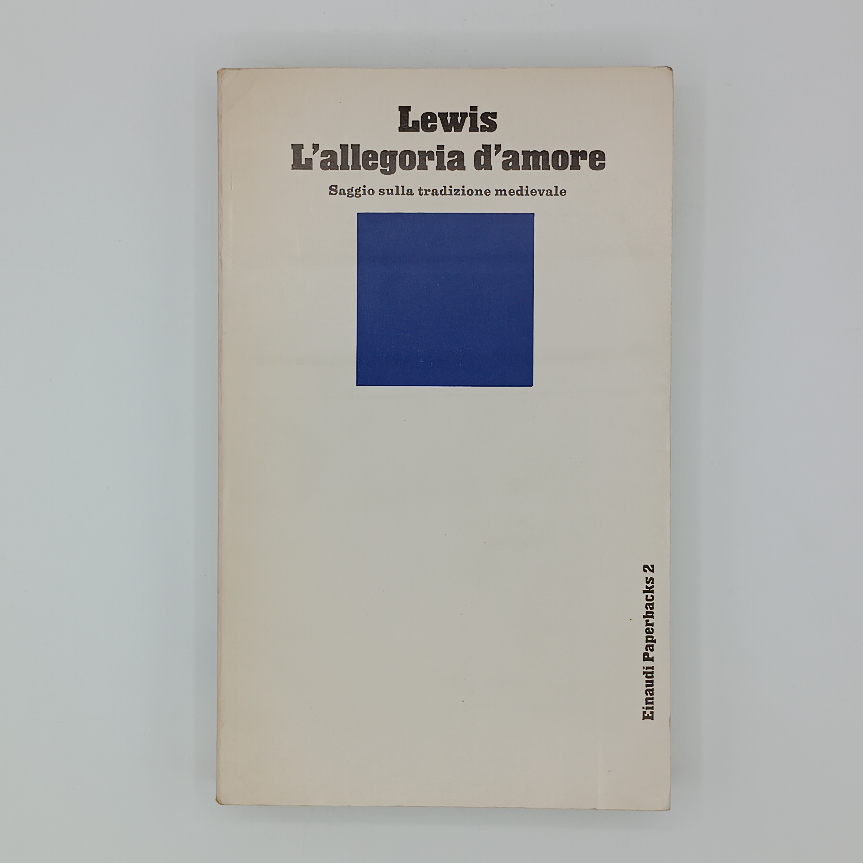 L'allegoria d'amore. Saggio sulla tradizione medievale