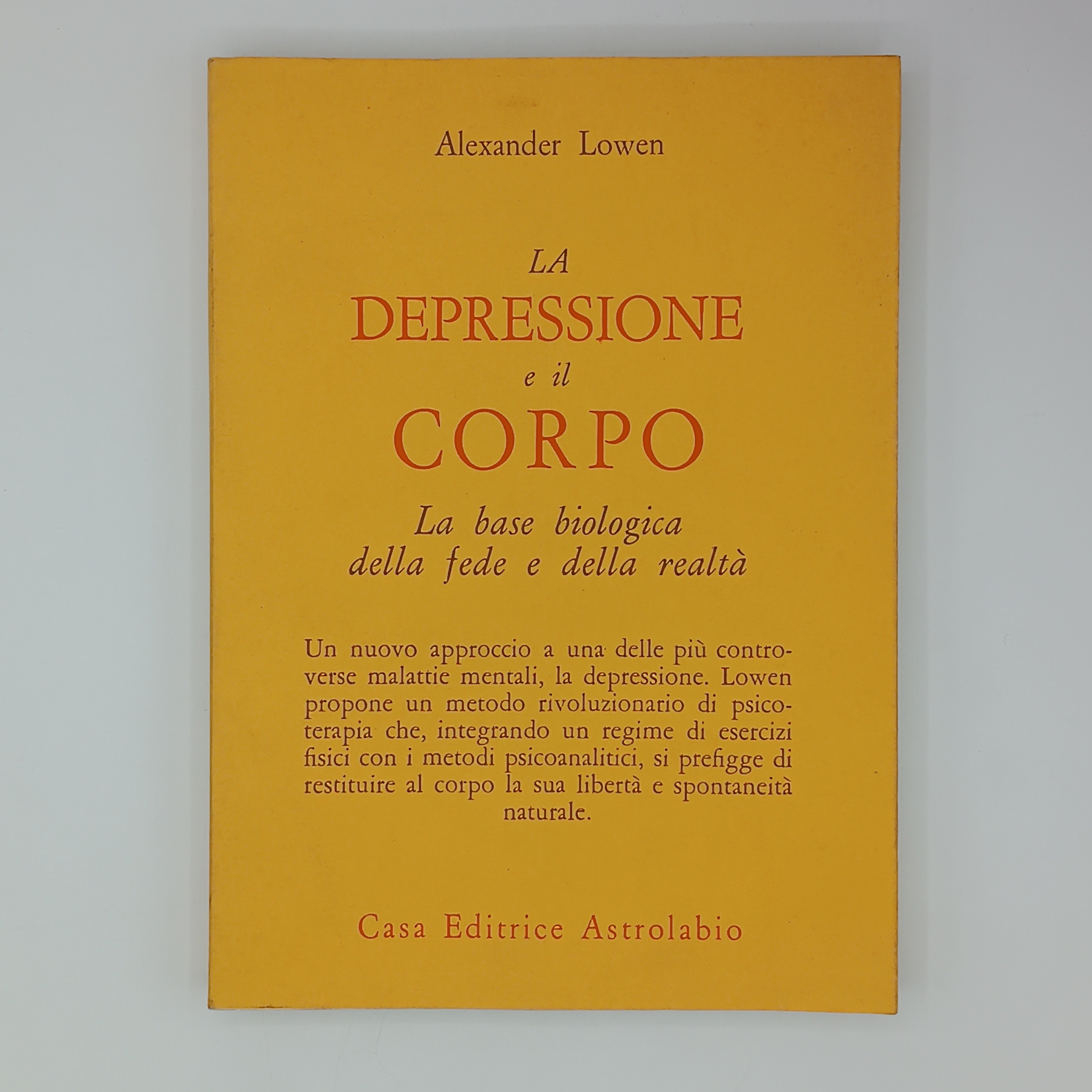La depressione e il corpo. La base iologica della fede …