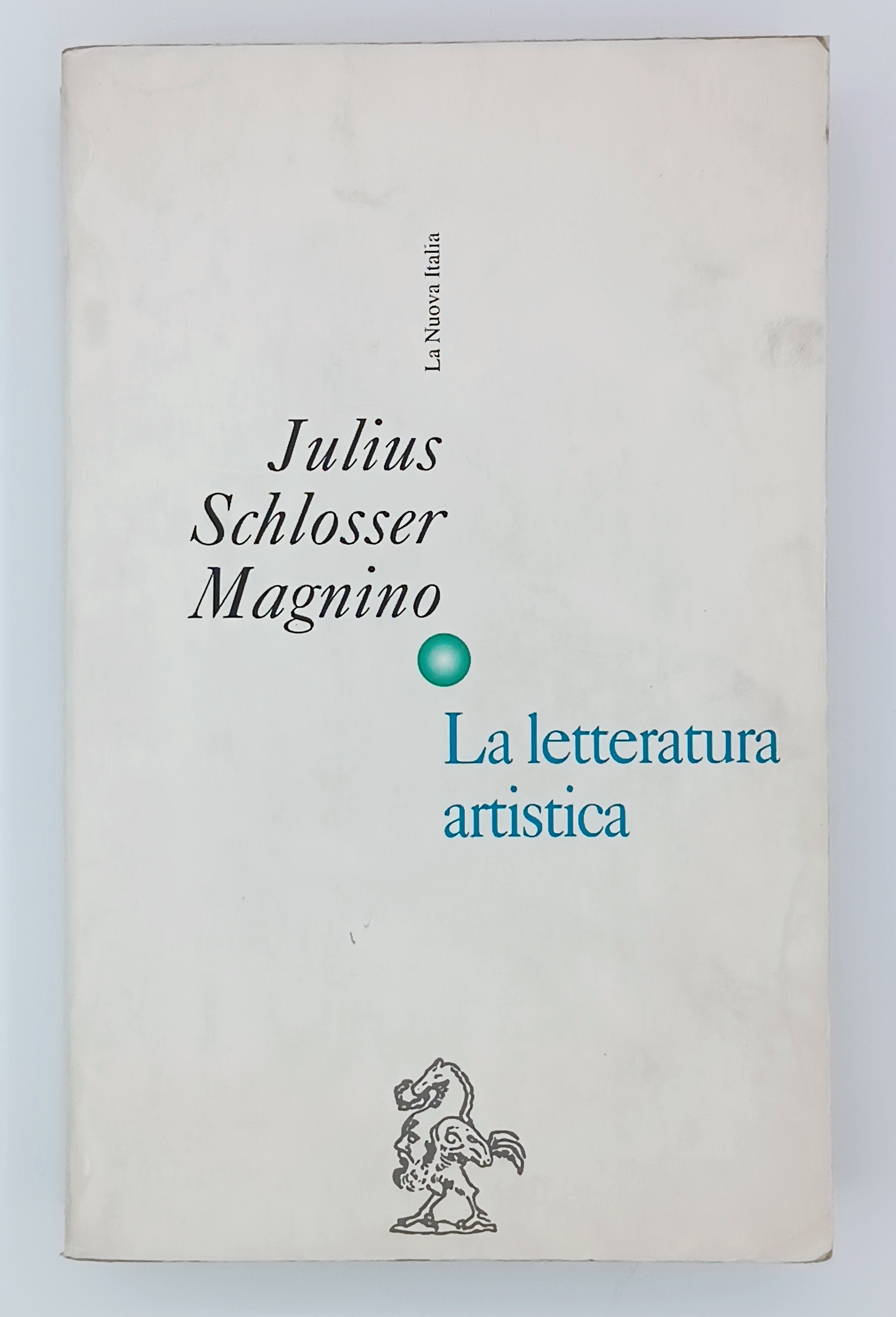 La letteratura artistica. Manuale delle fonti della storia dell'arte moderna