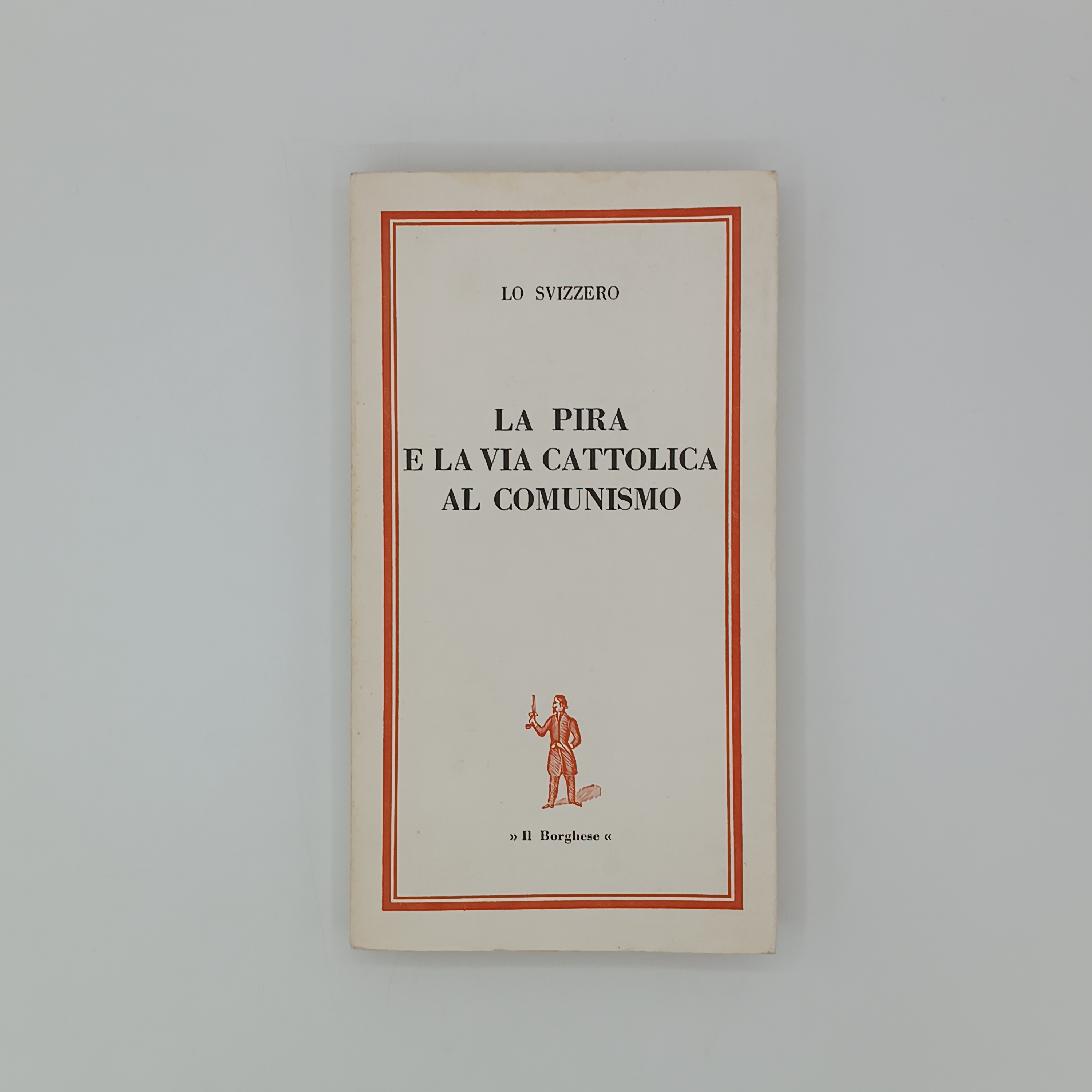 La pira e la via cattolica al comunismo