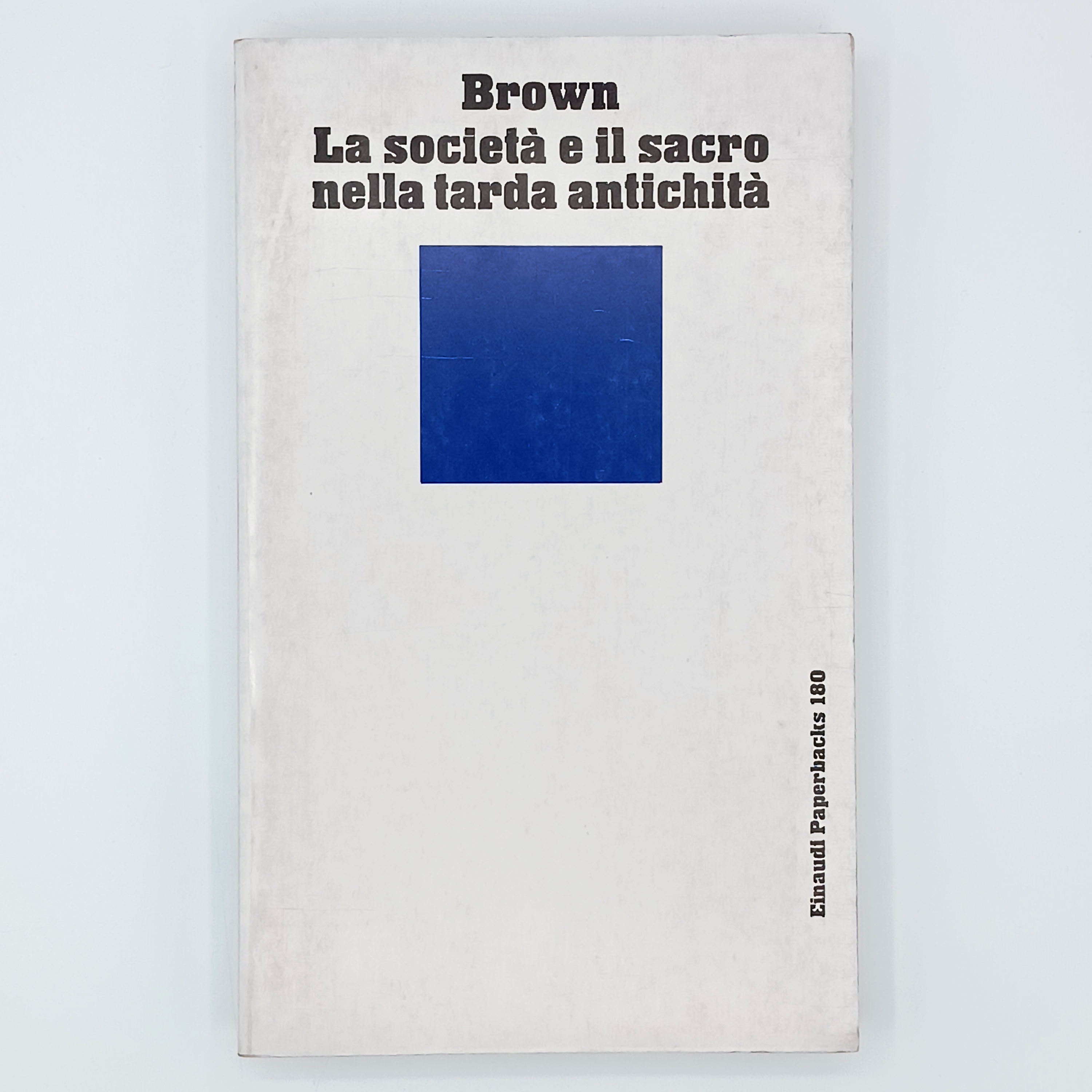 La società e il sacro nella tarda antichità