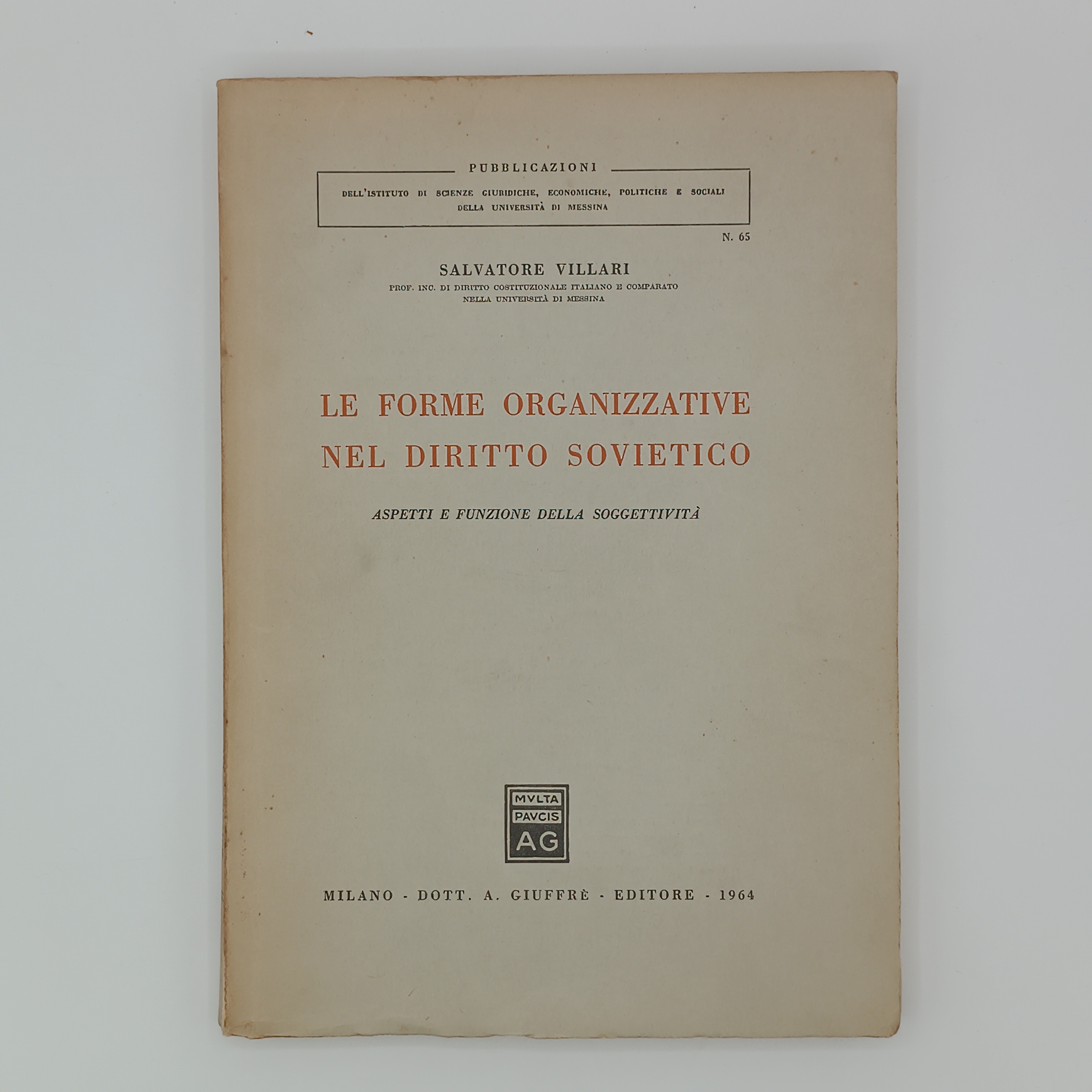 Le forme organizzative nel diritto sovietico. Aspetti e funzione della …