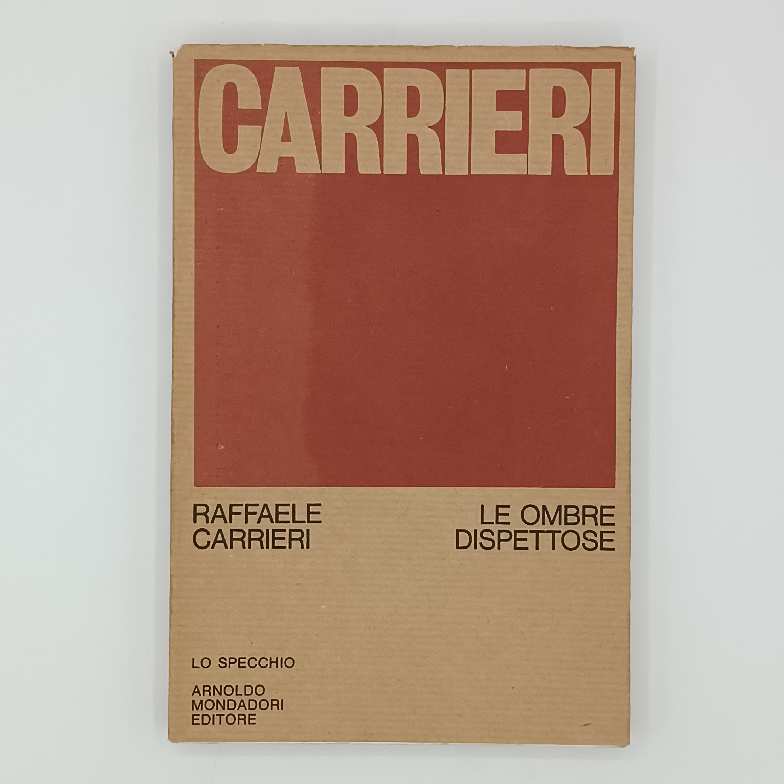 Le ombre dispettose