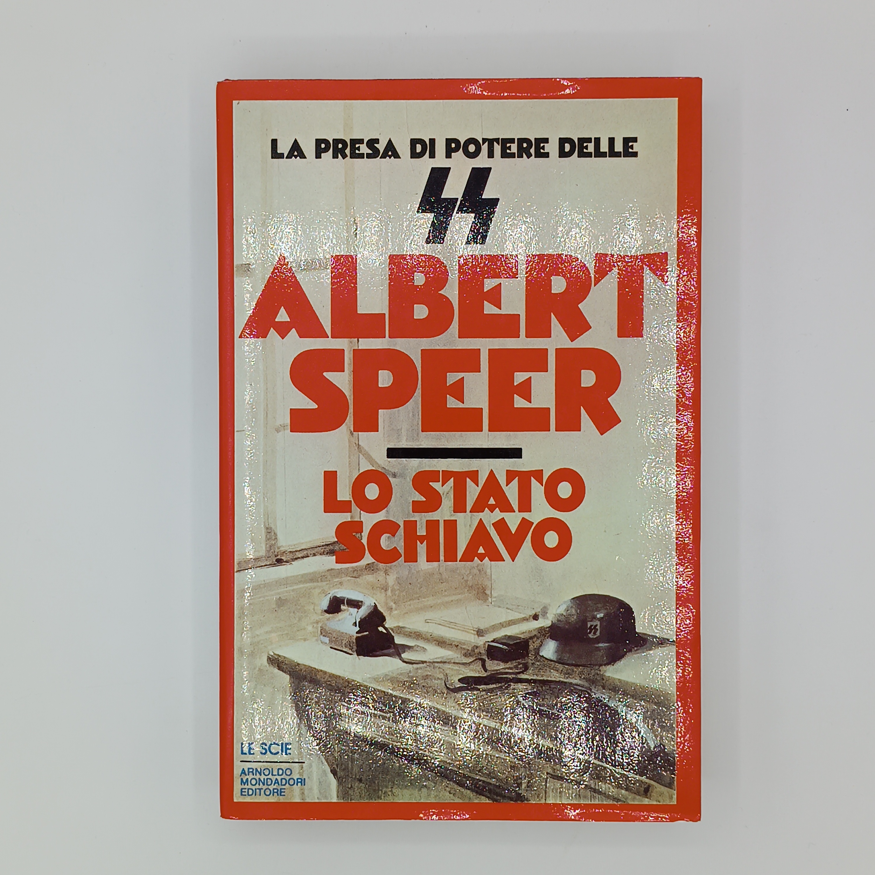 Lo stato schiavo. La presa di potere delle SS
