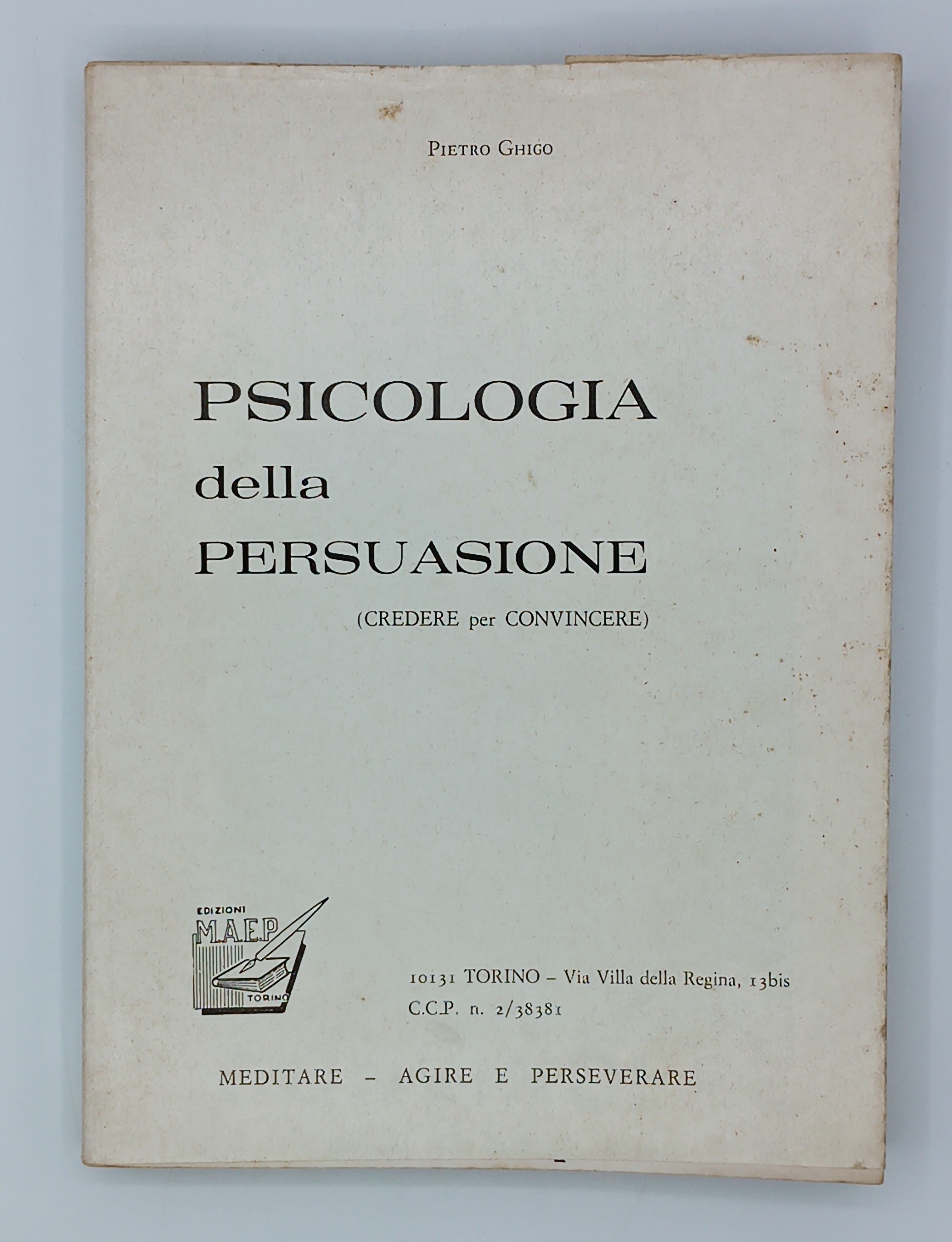 Psicologia della persuasione (Credere per convincere)