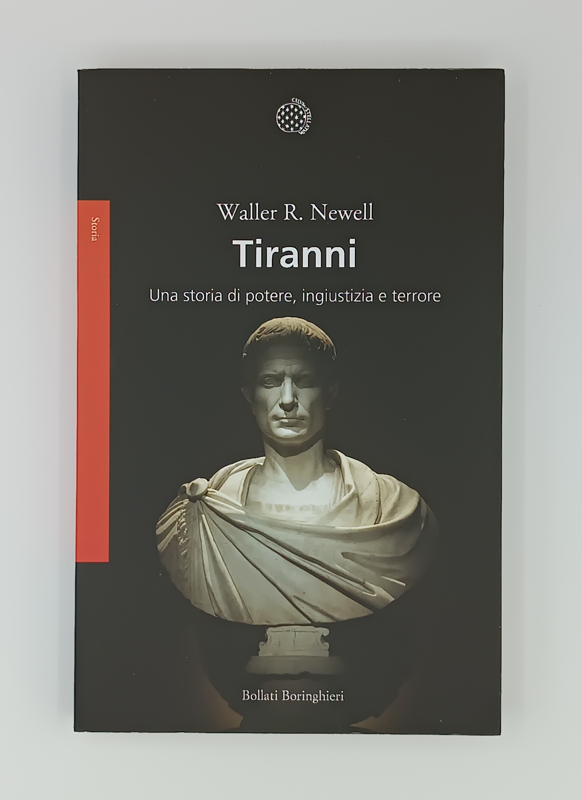 Tiranni. Una storia di potere, ingiustizia e terrore