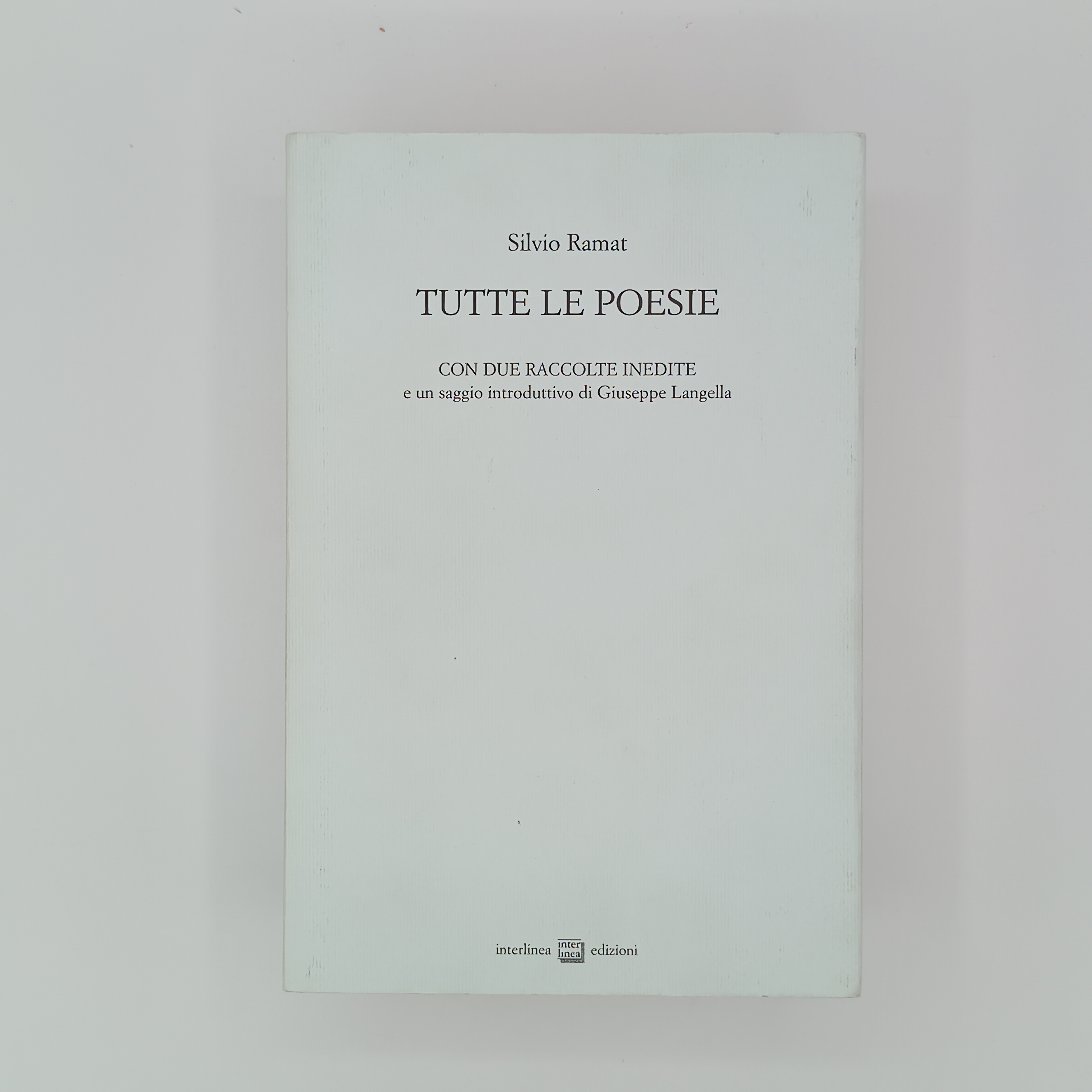 Tutte le poesie (1958-2005)