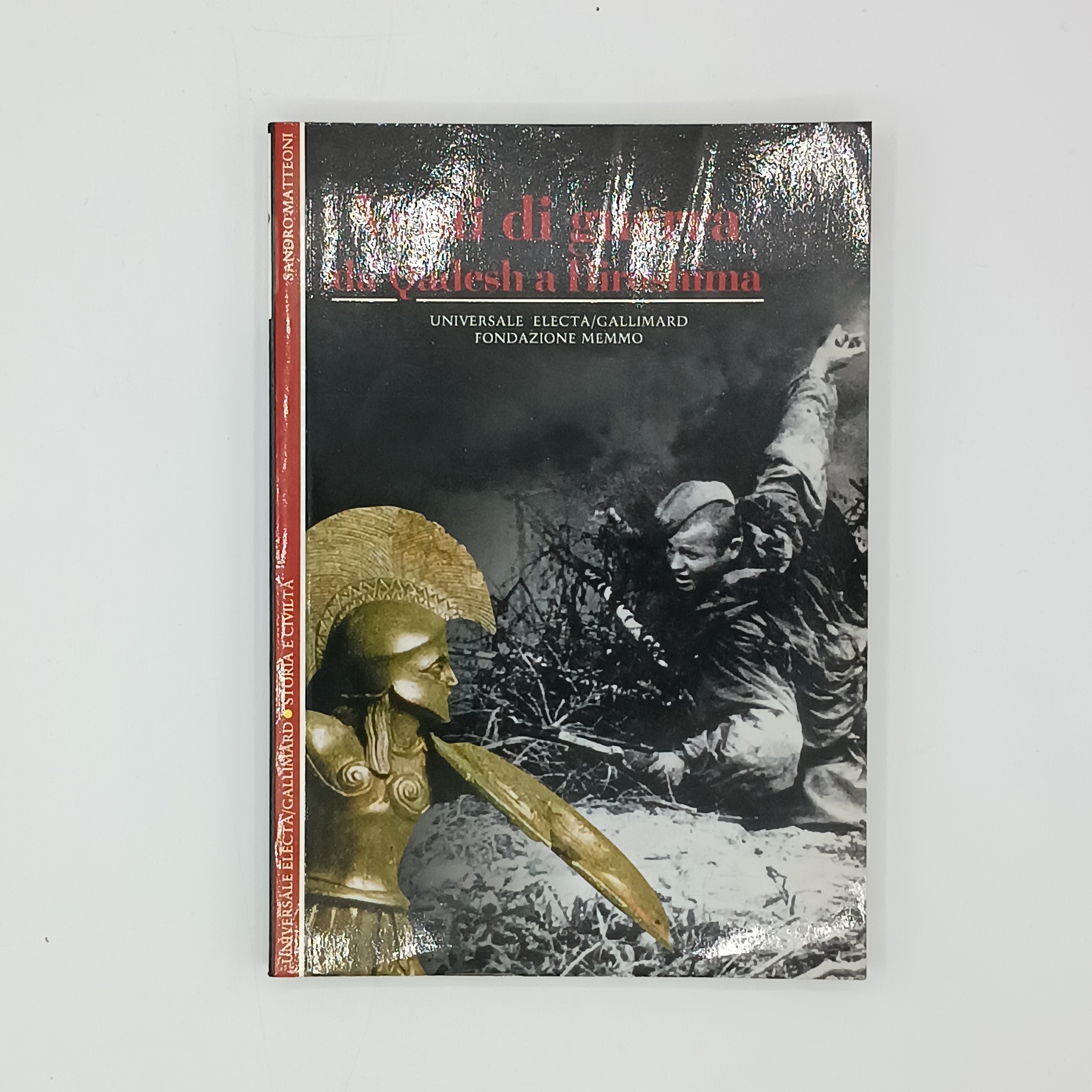 Venti di guerra. Da Qadesh a Hiroshima