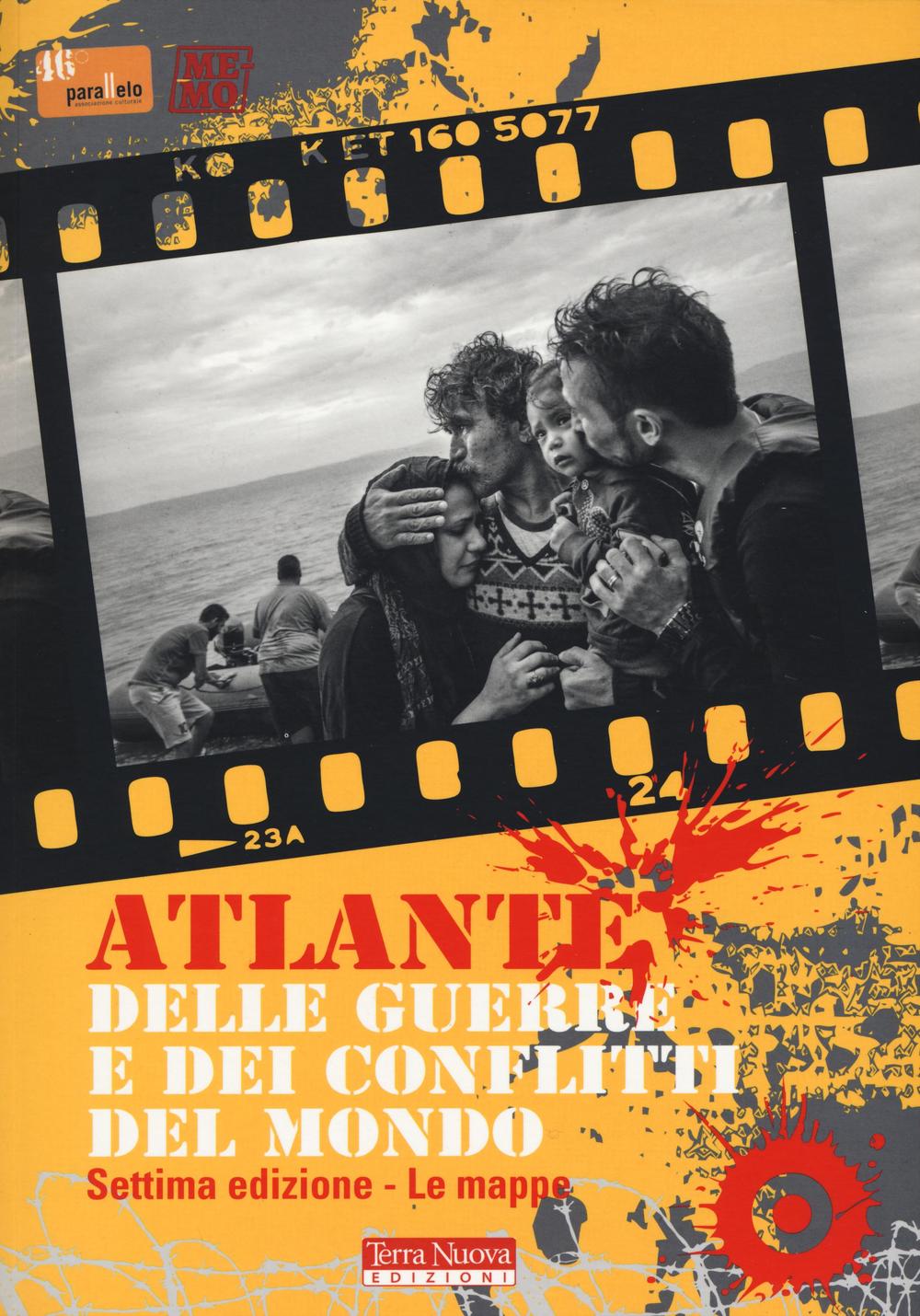 Atlante delle guerre e dei conflitti del mondo